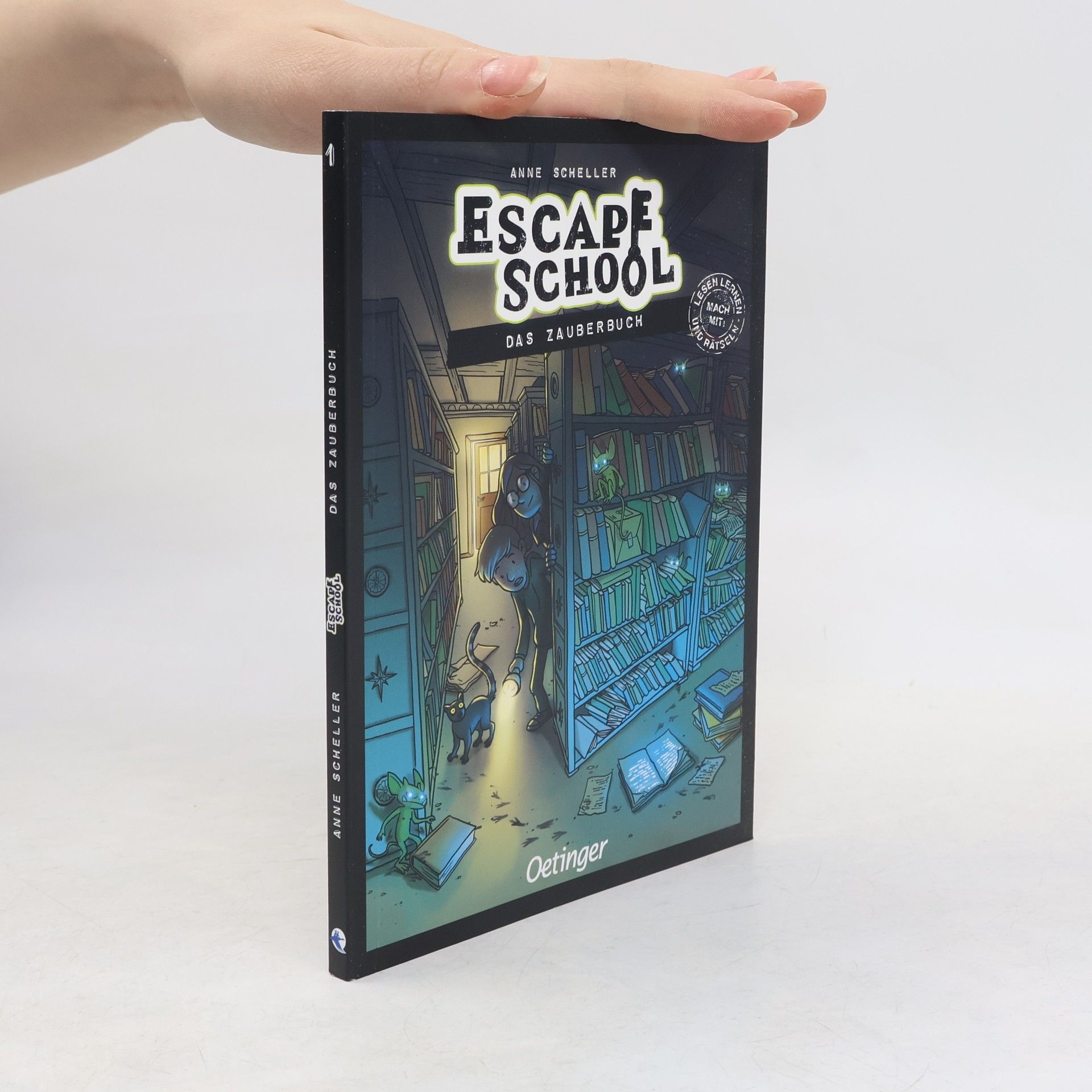 Anne Scheller Escape School 1. Das Zauberbuch