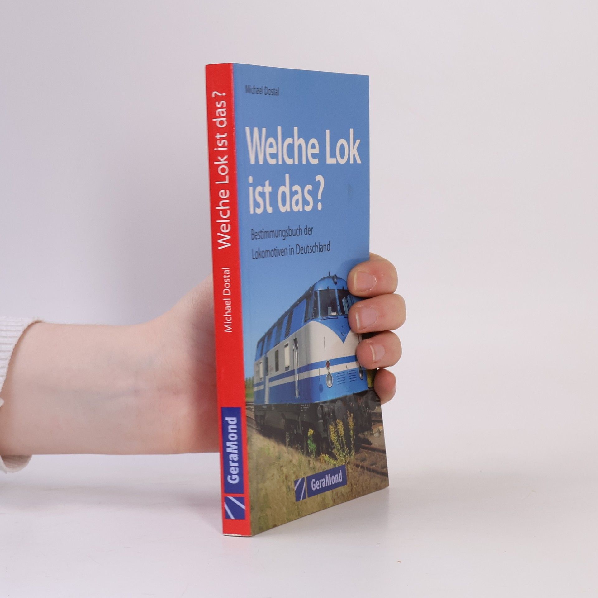 Michael Dostal Welche Lok ist das?