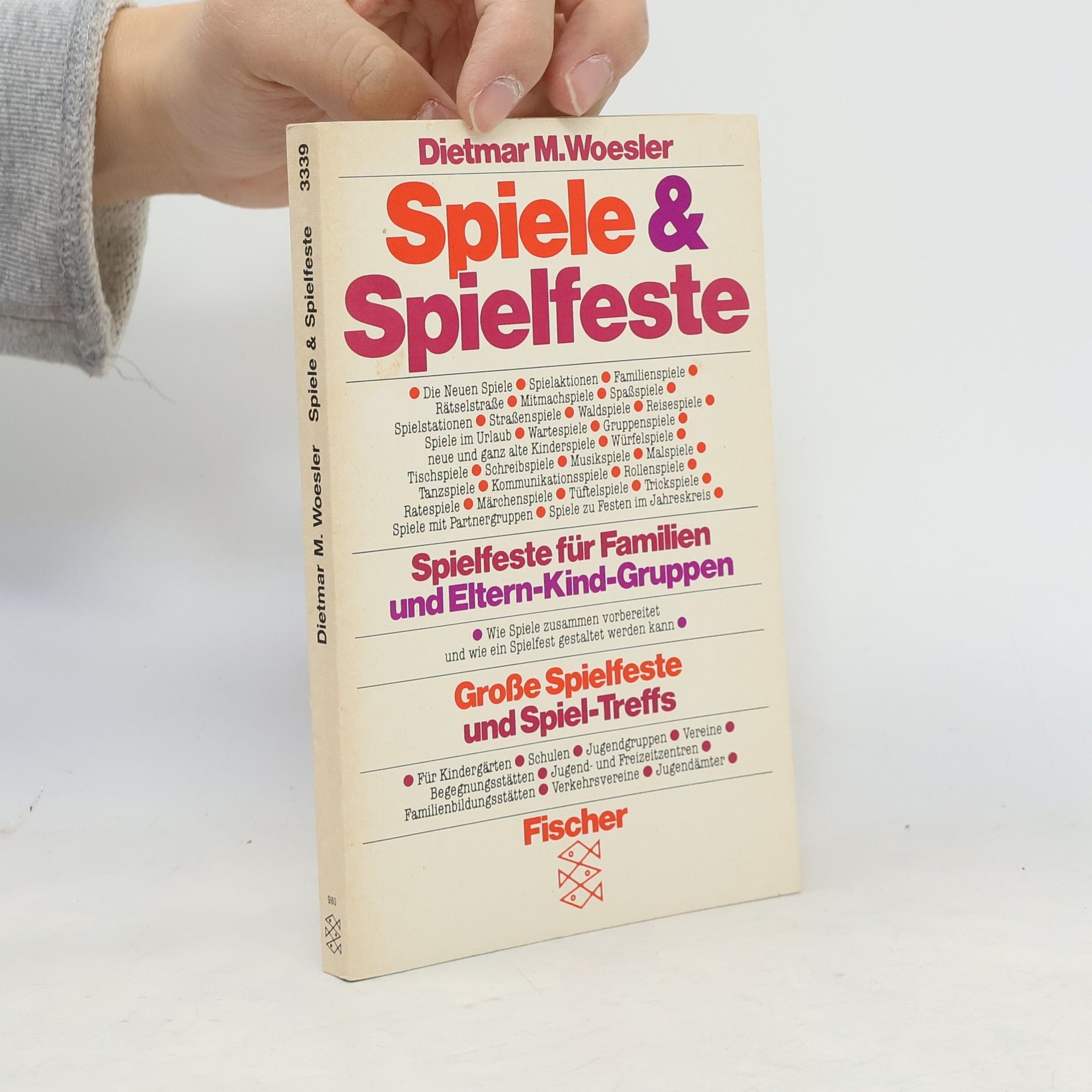 Dietmar M. Woesler Spiele & [und] Spielfeste