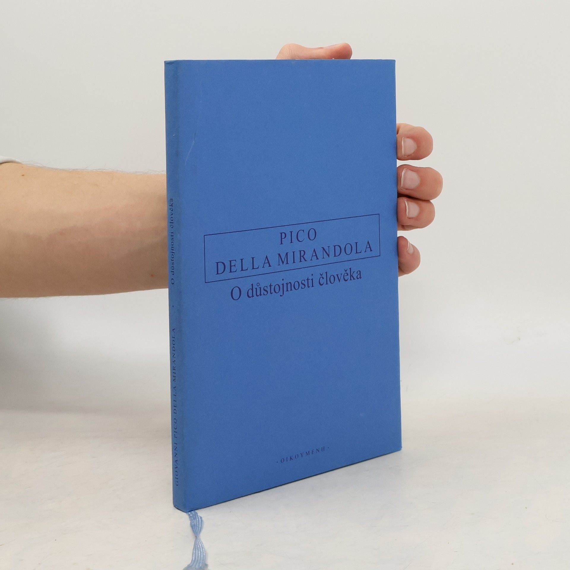 Giovanni Pico della Mirandola O důstojnosti člověka