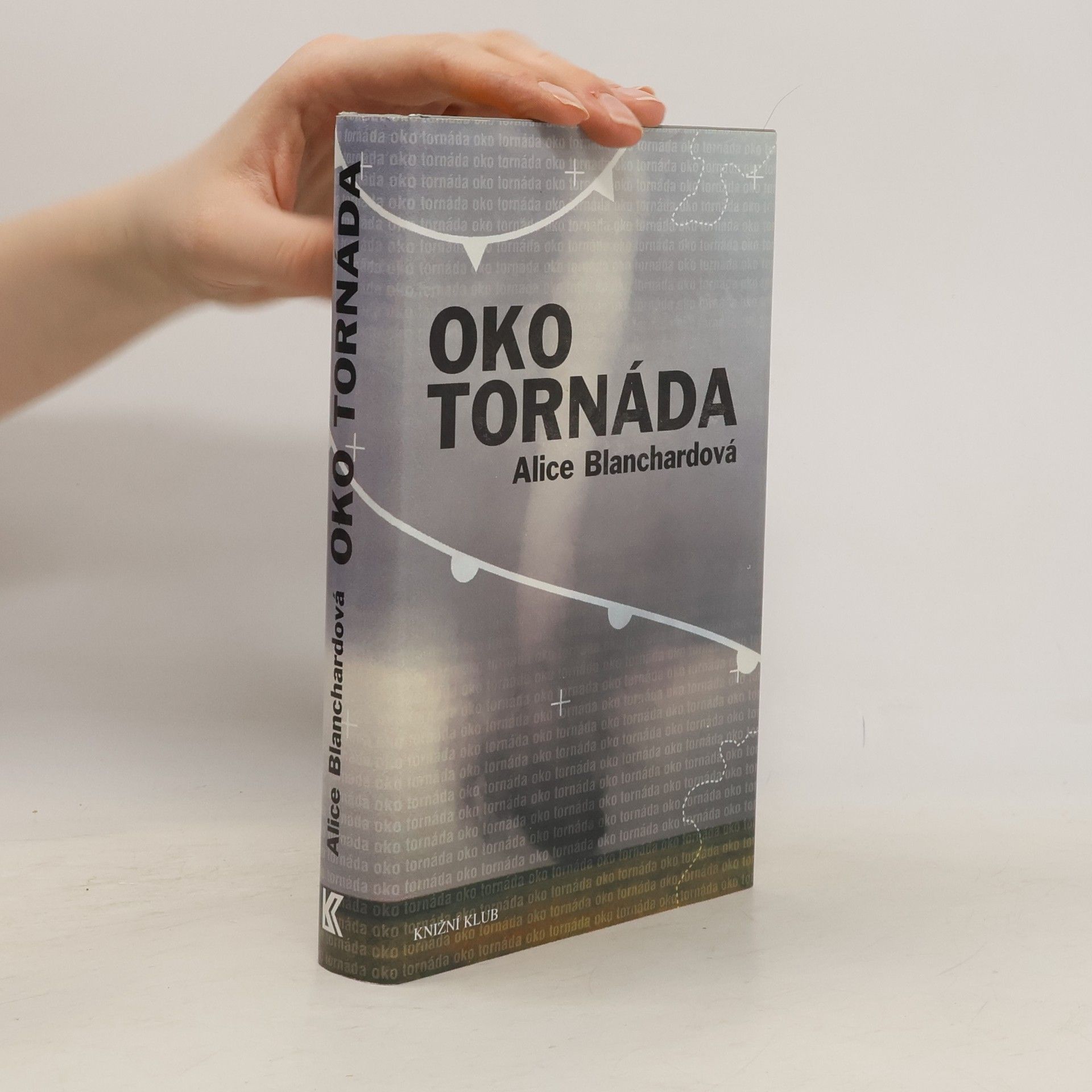 Alice Blanchard Oko tornáda