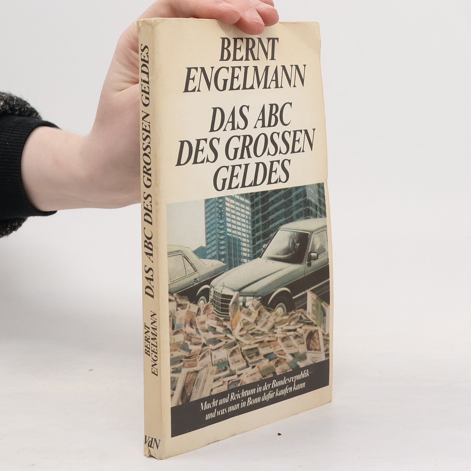 Bernt Engelmann Das ABC des grossen Geldes