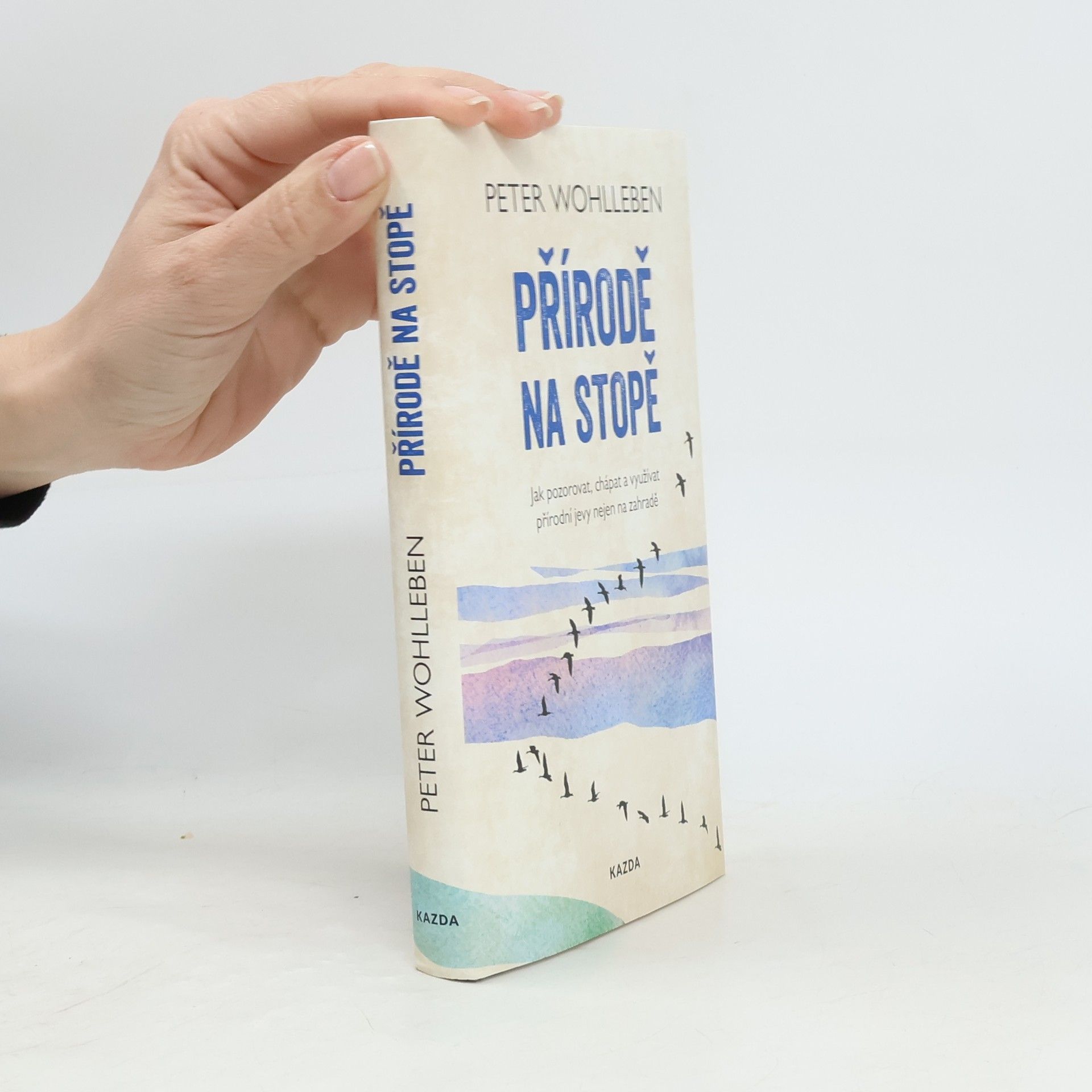 Peter Wohlleben Přírodě na stopě