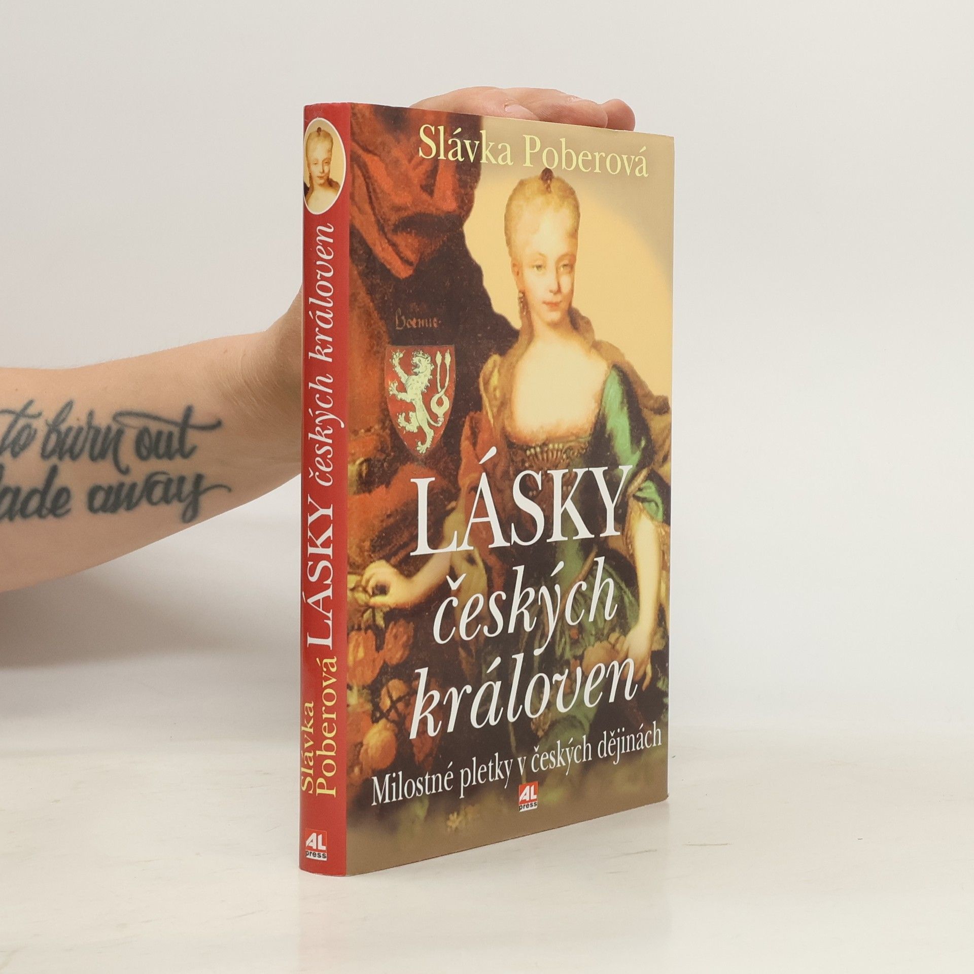 Slávka Poberová Lásky českých královen : milostné pletky v českých dějinách