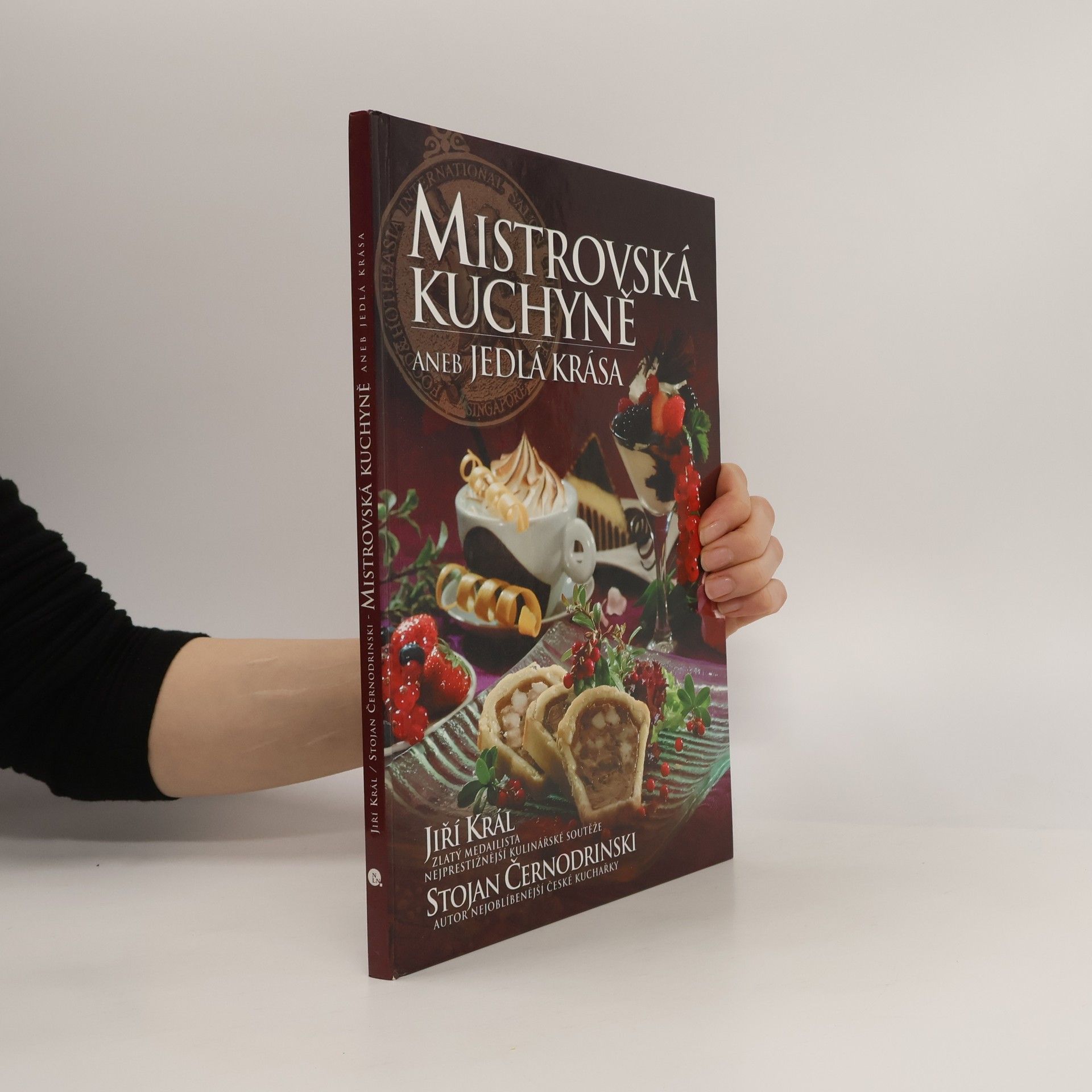 Jiří Král Mistrovská kuchyně, aneb, Jedlá krása