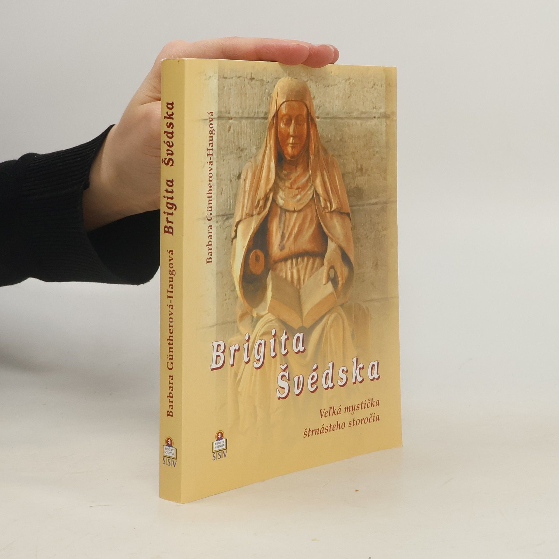 Barbara Günther-Haug Brigita Švédska: Veľká mystička 14. storočia