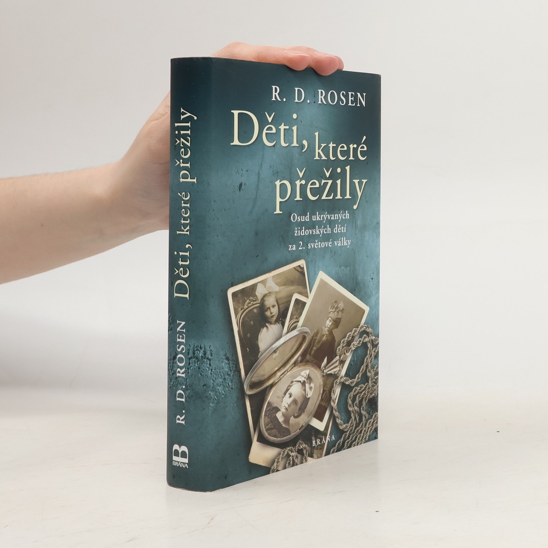 Richard Dean Rosen Děti, které přežily
