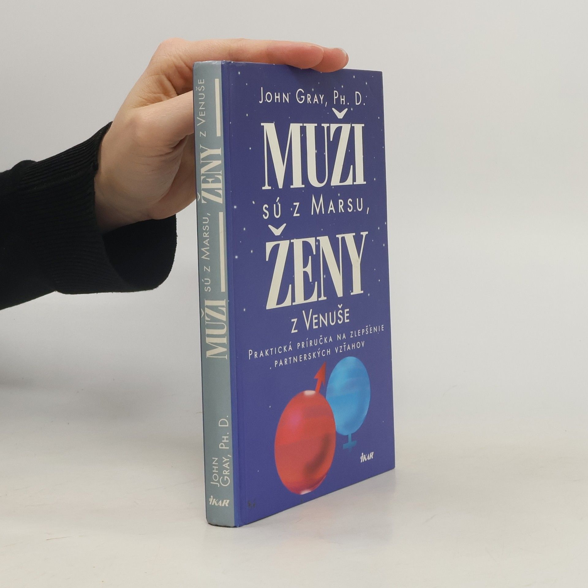 John Gray Muži sú z Marsu, ženy z Venuše