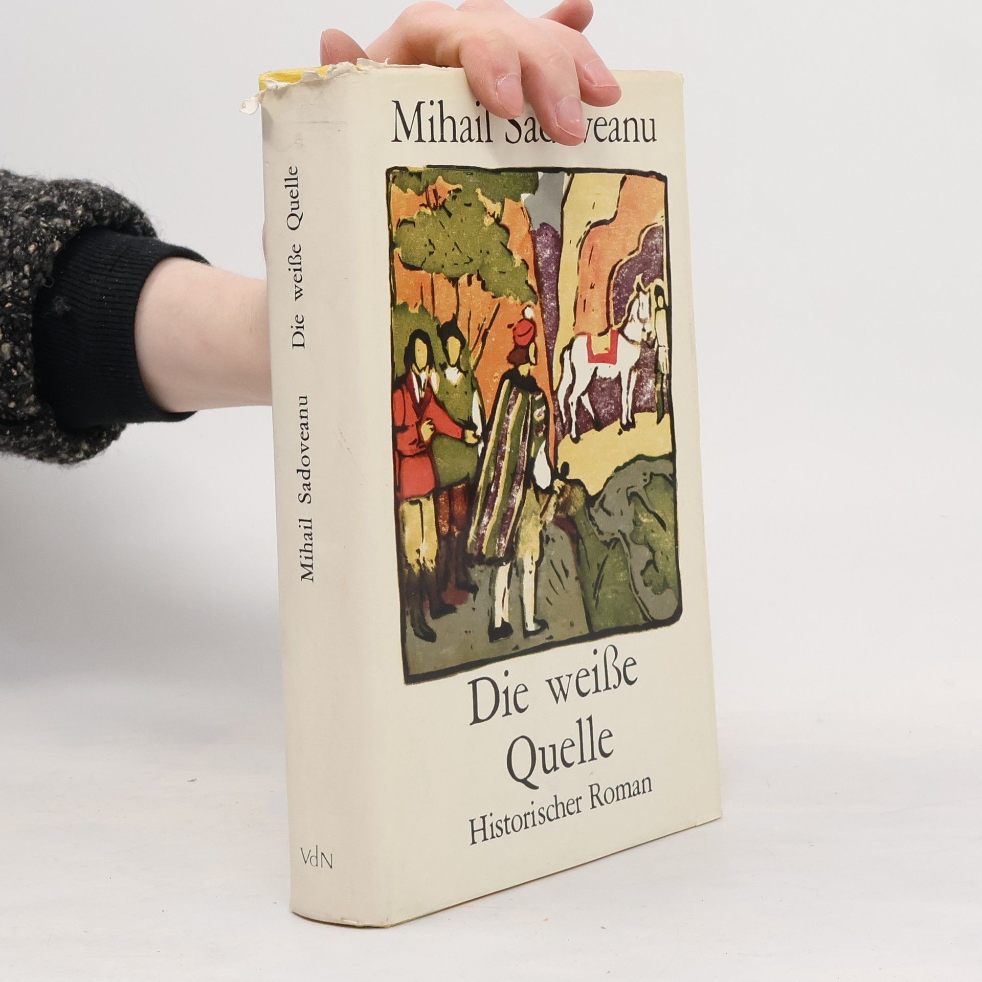 Mihail Sadoveanu Die weiße Quelle