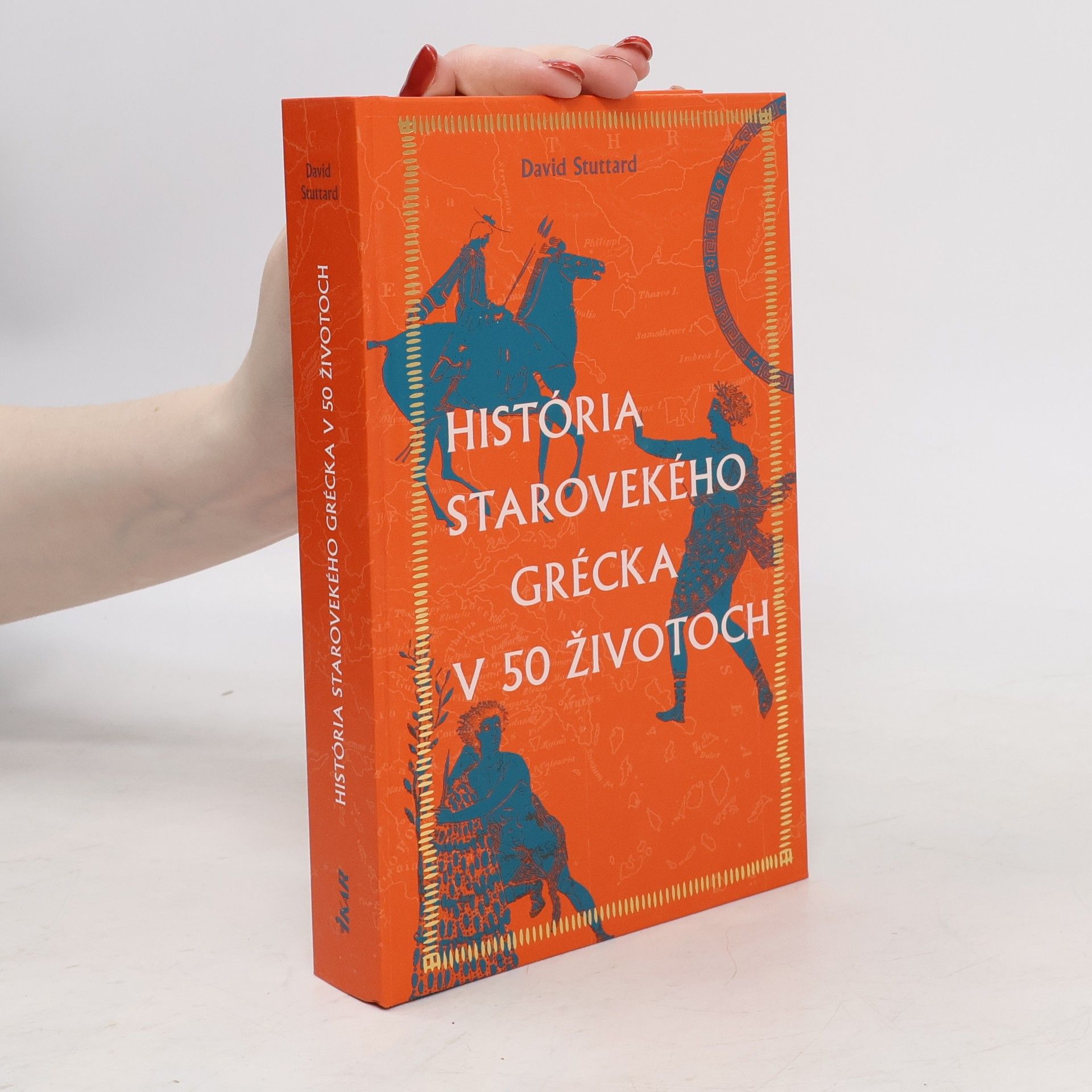 David Stuttard História starovekého Grécka v 50 životoch