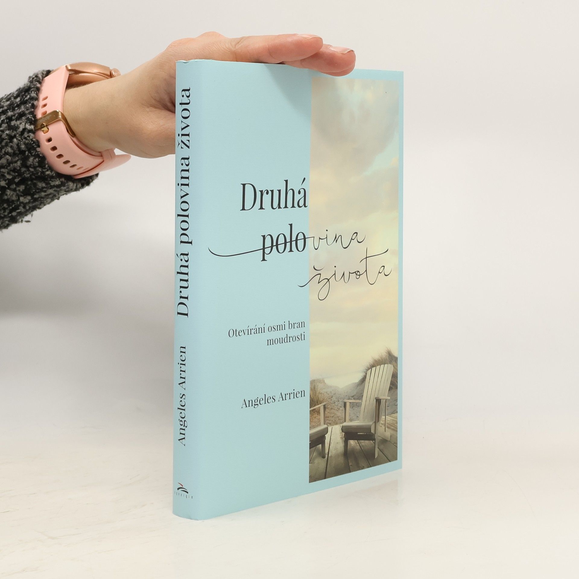Angeles Arrien Druhá polovina života
