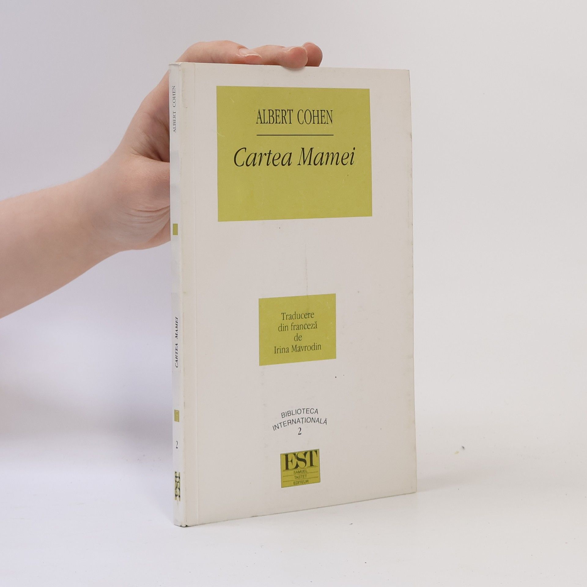 Albert Cohen Biblioteca Internațională - 2: Cartea mamei