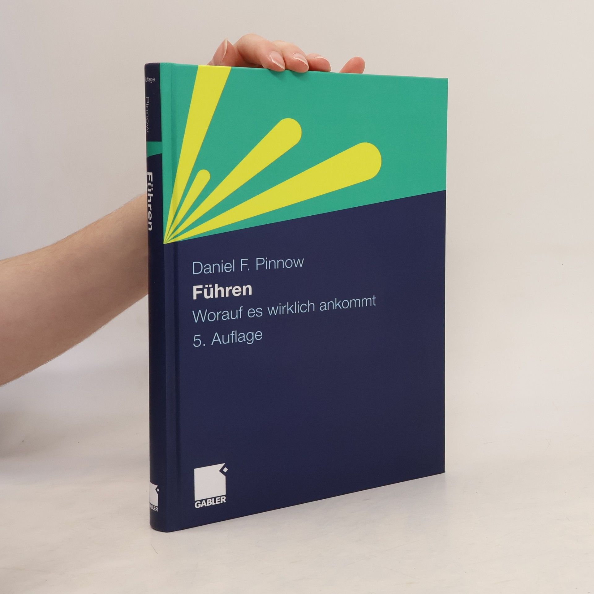 Daniel F. Pinnow Führen - 5. Auflage