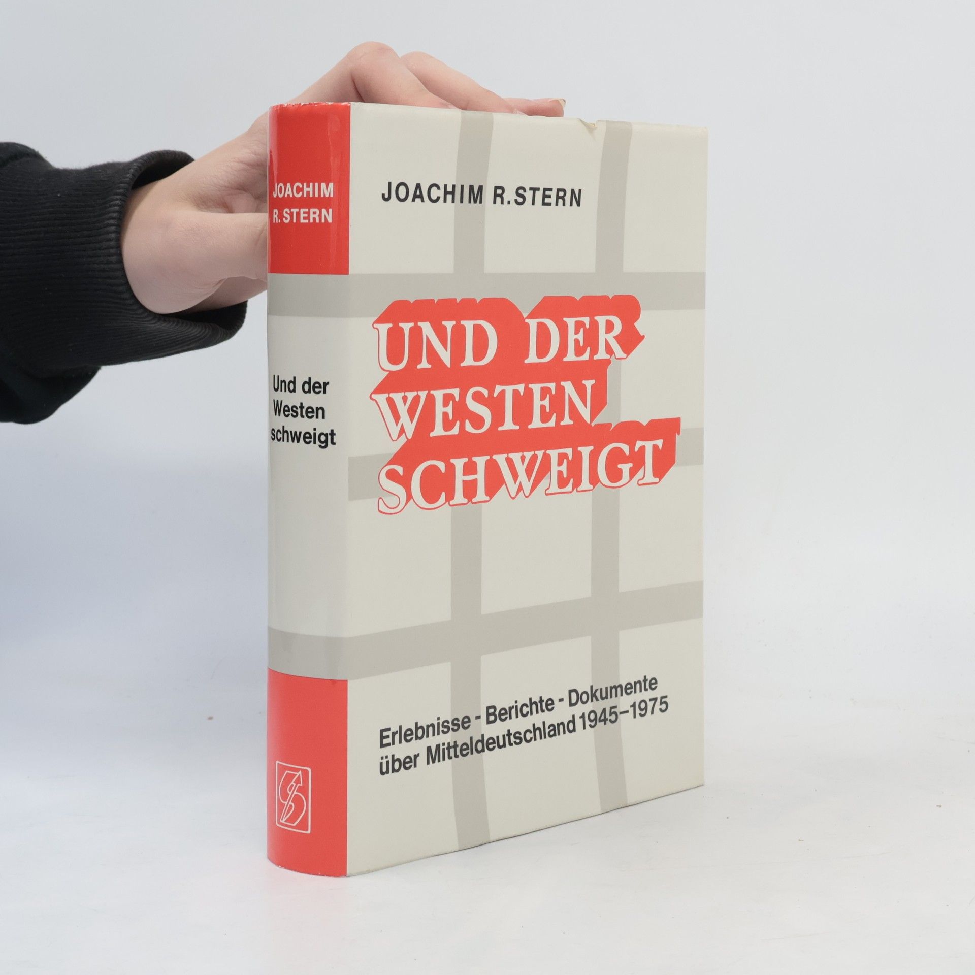 Joachim R. Stern Und der Westen schweigt