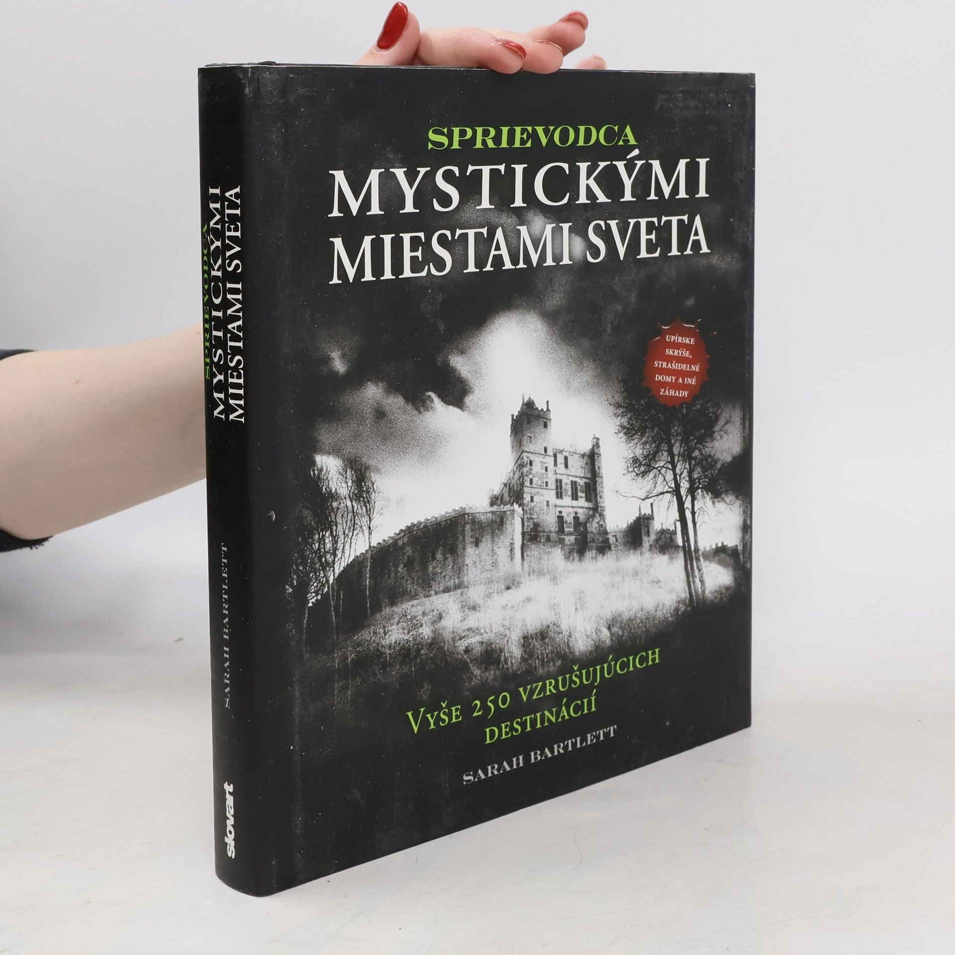 Sarah Bartlett Sprievodca mystickými miestami sveta