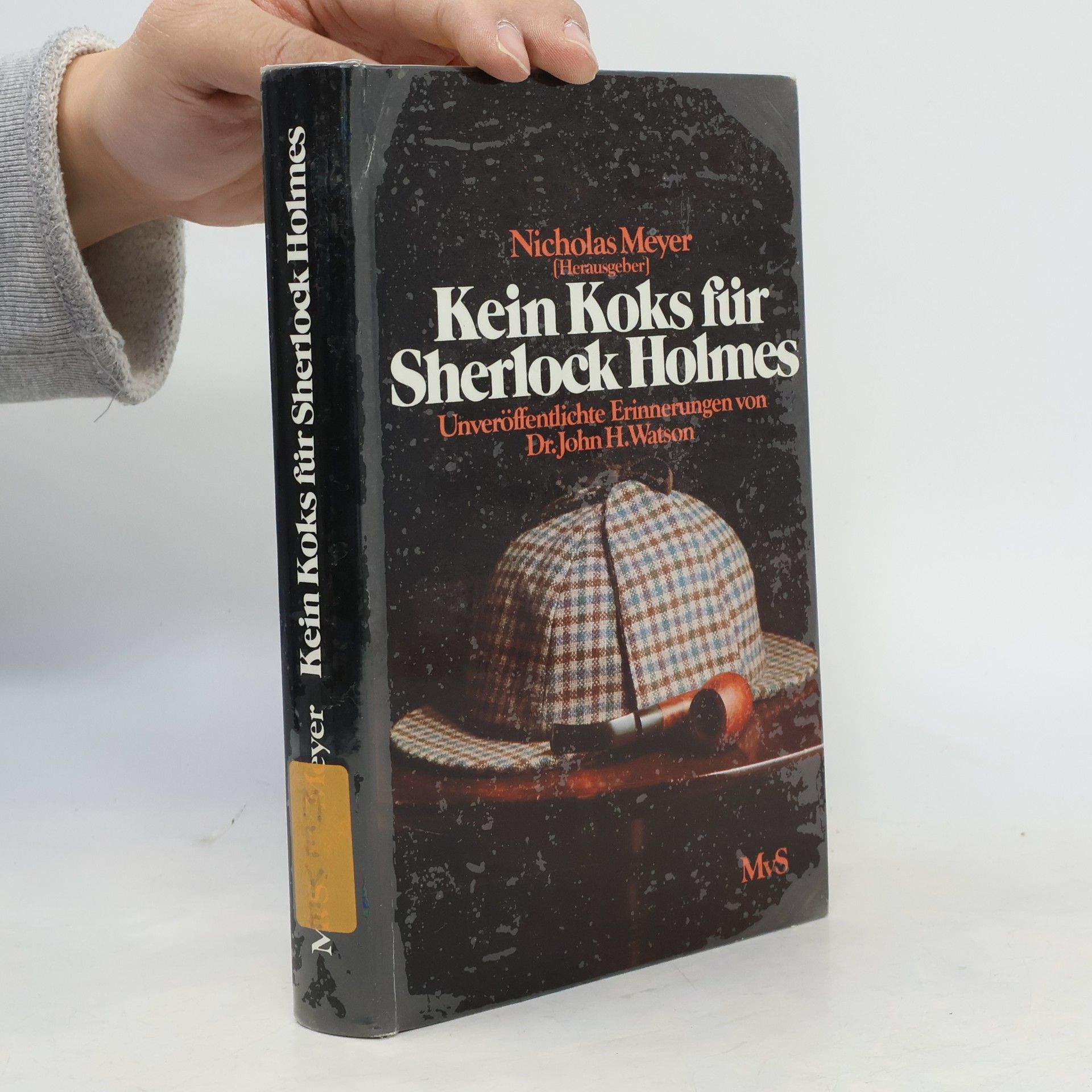 Nicholas Meyer Kein Koks für Sherlock Holmes