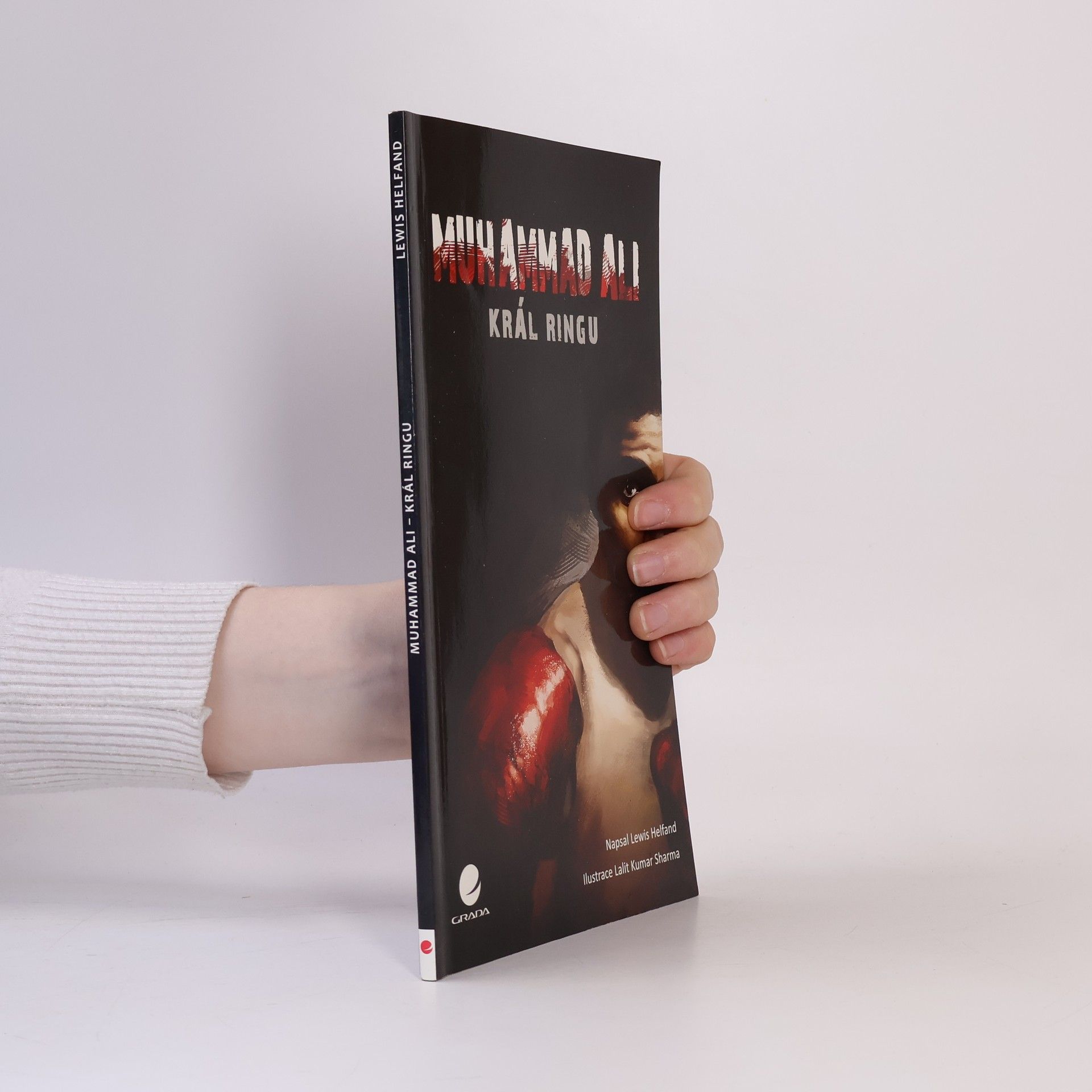 Lewis Helfand Muhammad Ali: Král ringu