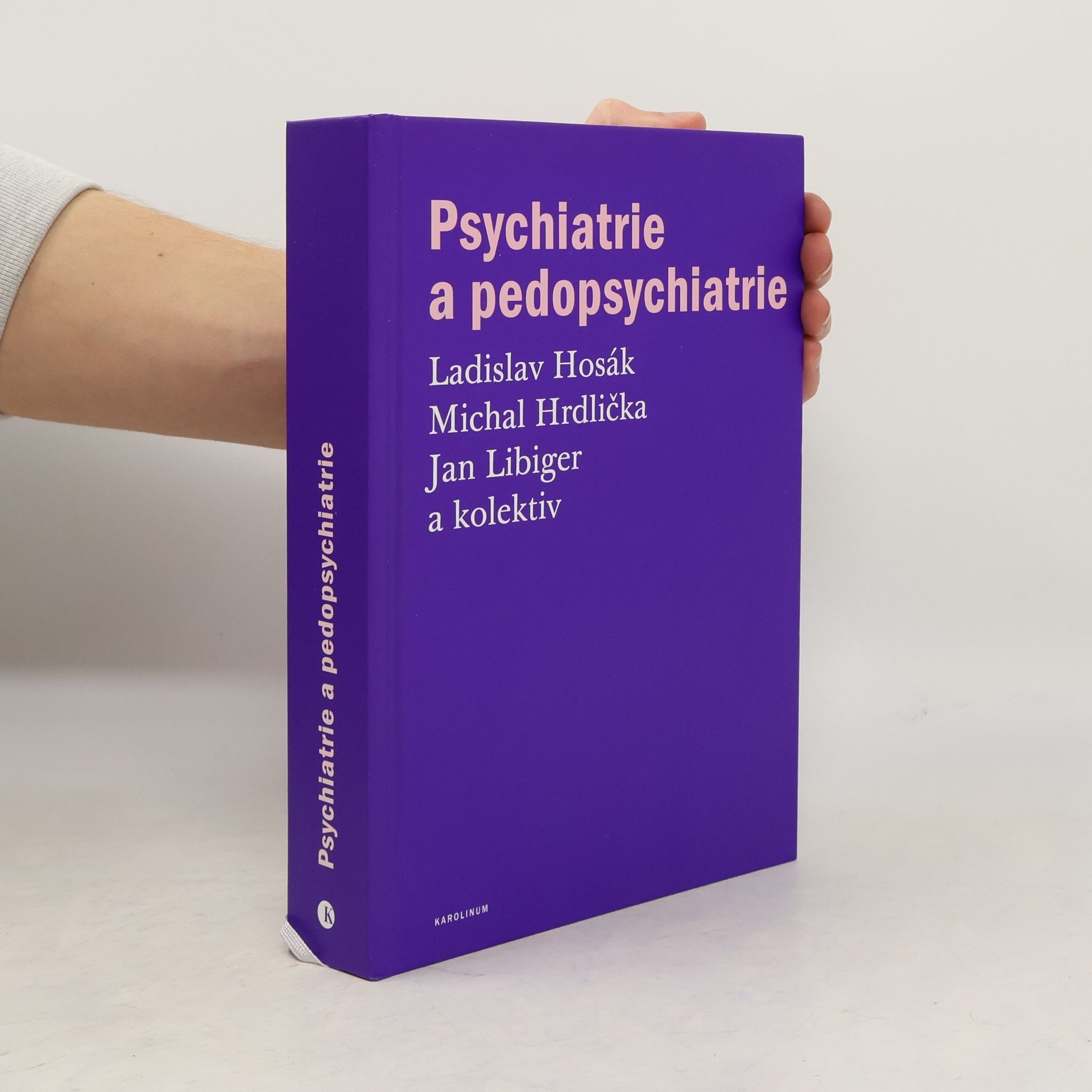 Ladislav Hosák Psychiatrie a pedopsychiatrie