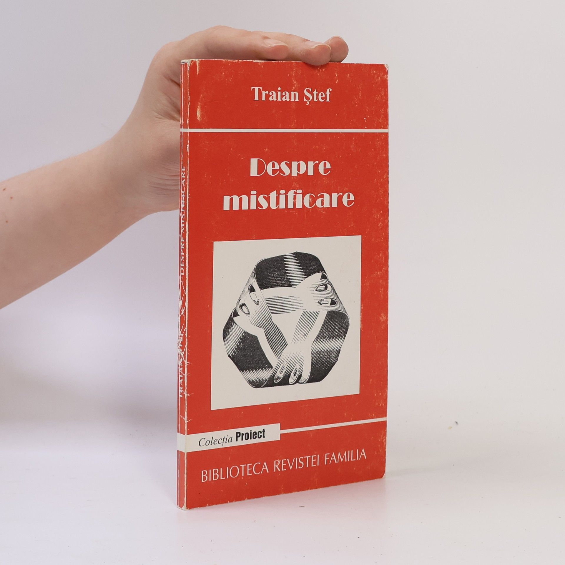 Traian Ștef Despre mistificare