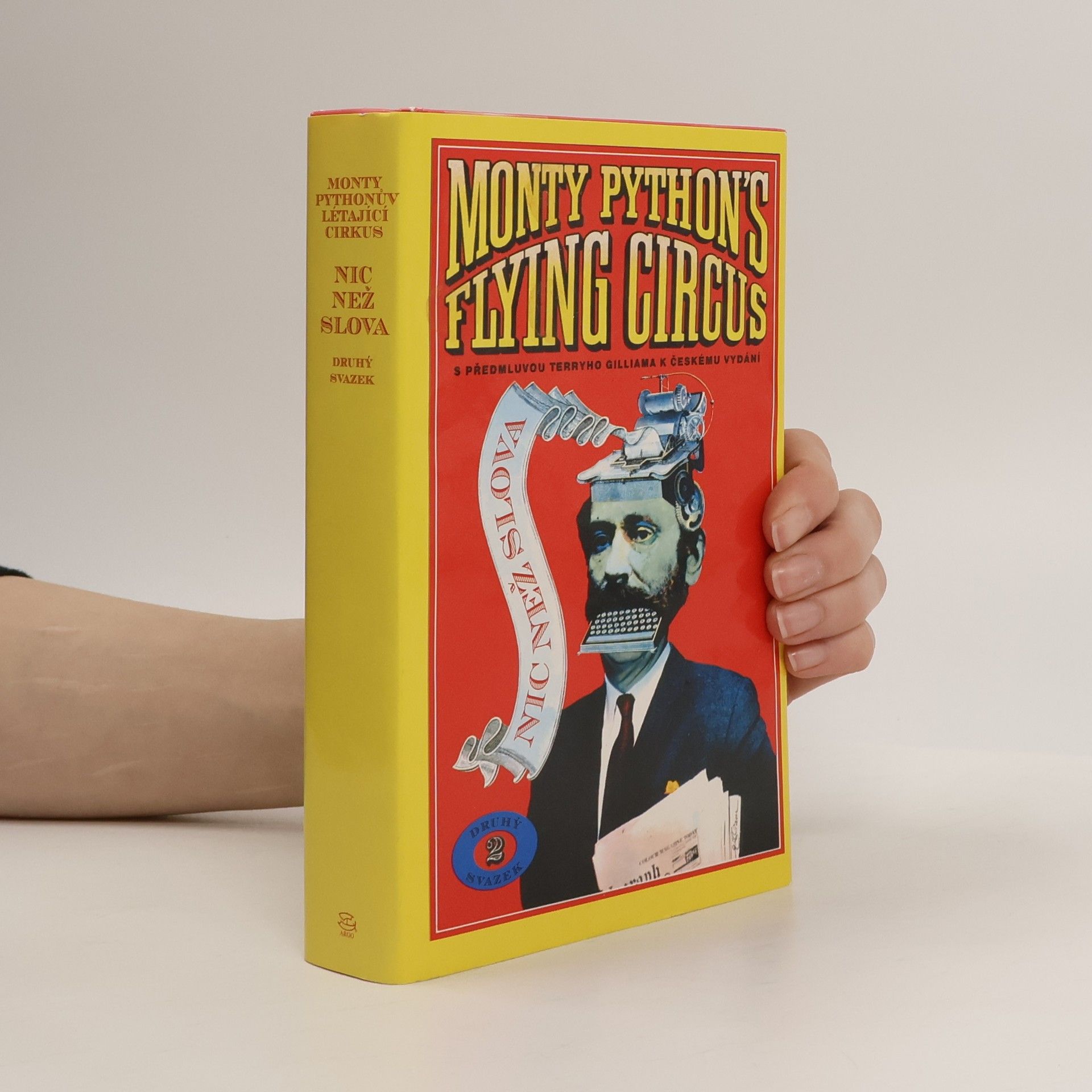 Petr Palouš Monty Pythonův Létající cirkus. Nic než slova. 2. svazek