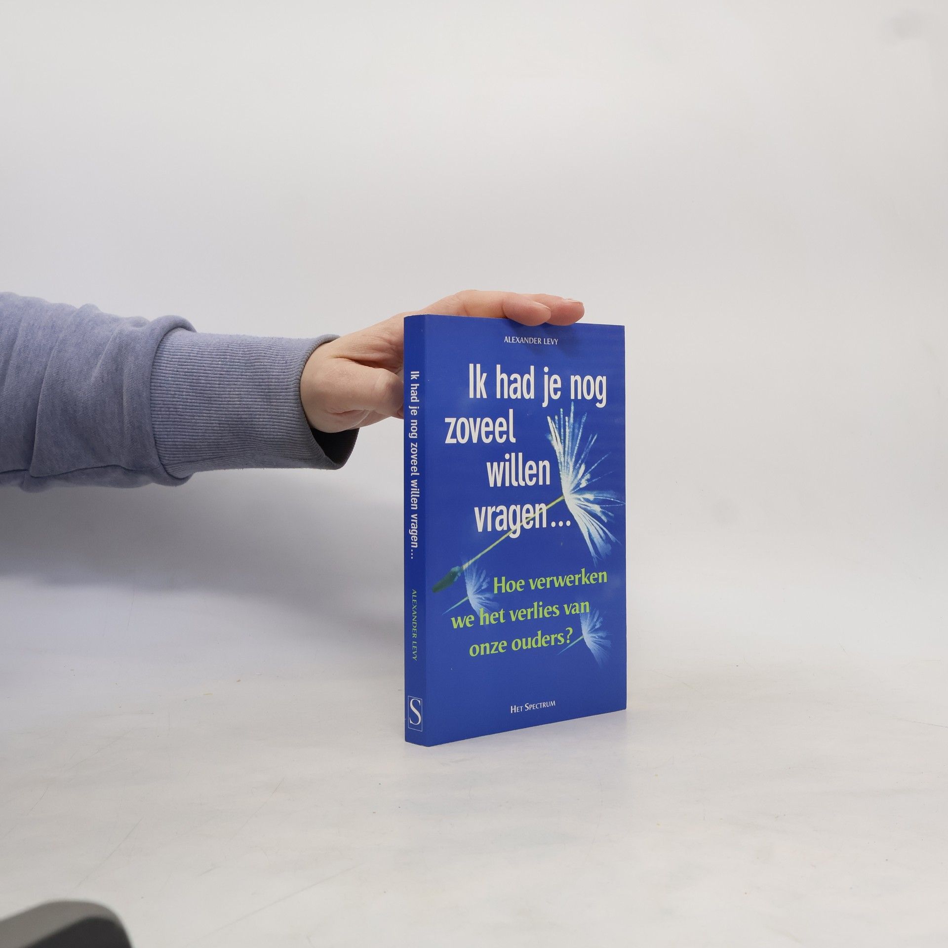 Alexander Levy Ik had je nog zoveel willen vragen...