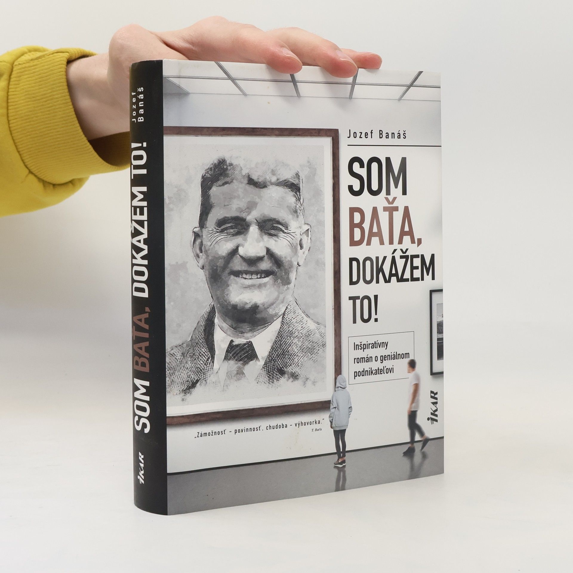 Jozef Banáš Som Baťa, dokážem to!