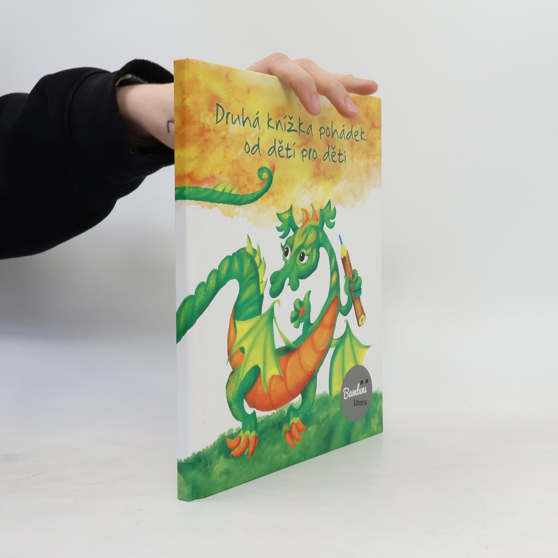 Various authors Druhá knížka pohádek od dětí pro děti