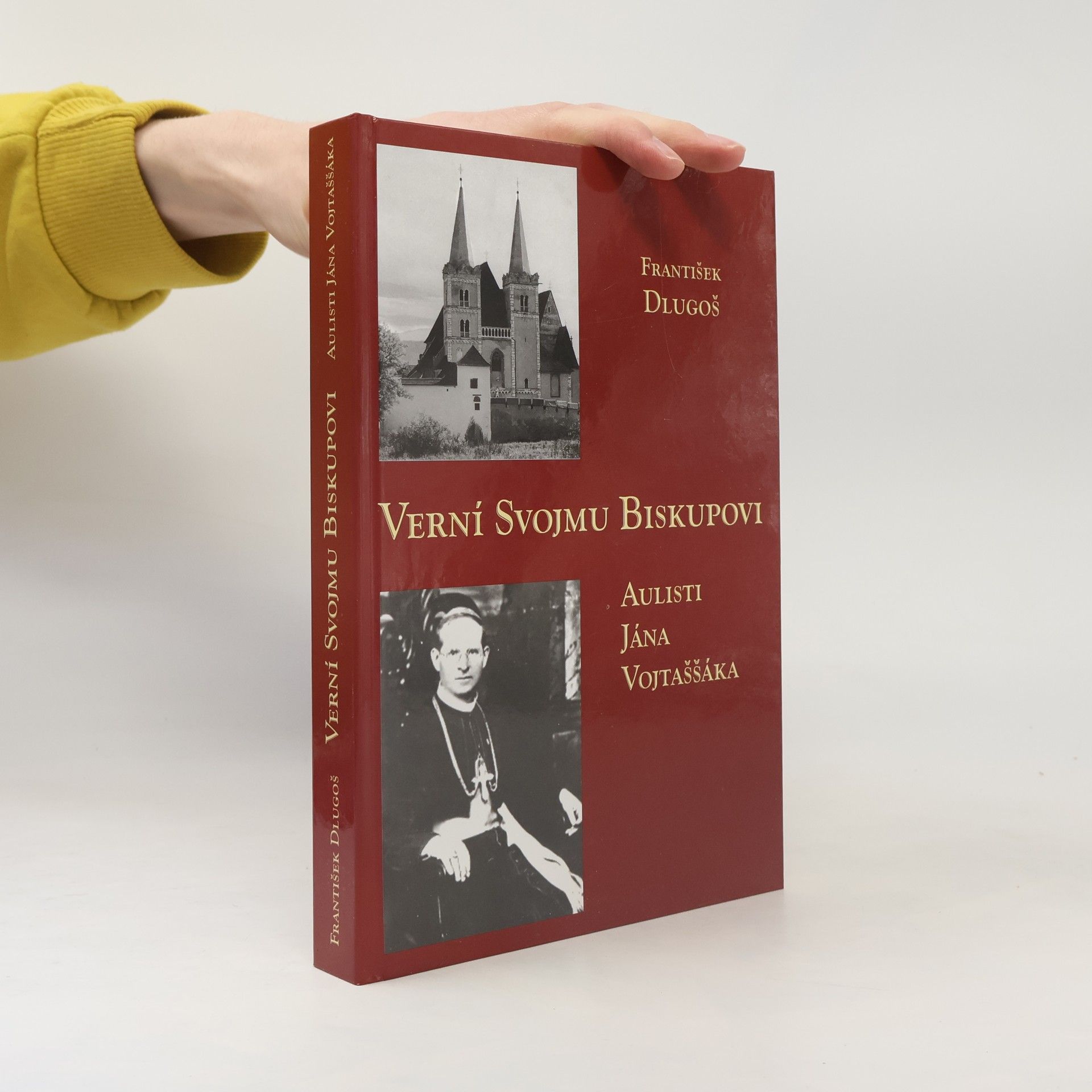 František Dlugoš Verní svojmu biskupovi