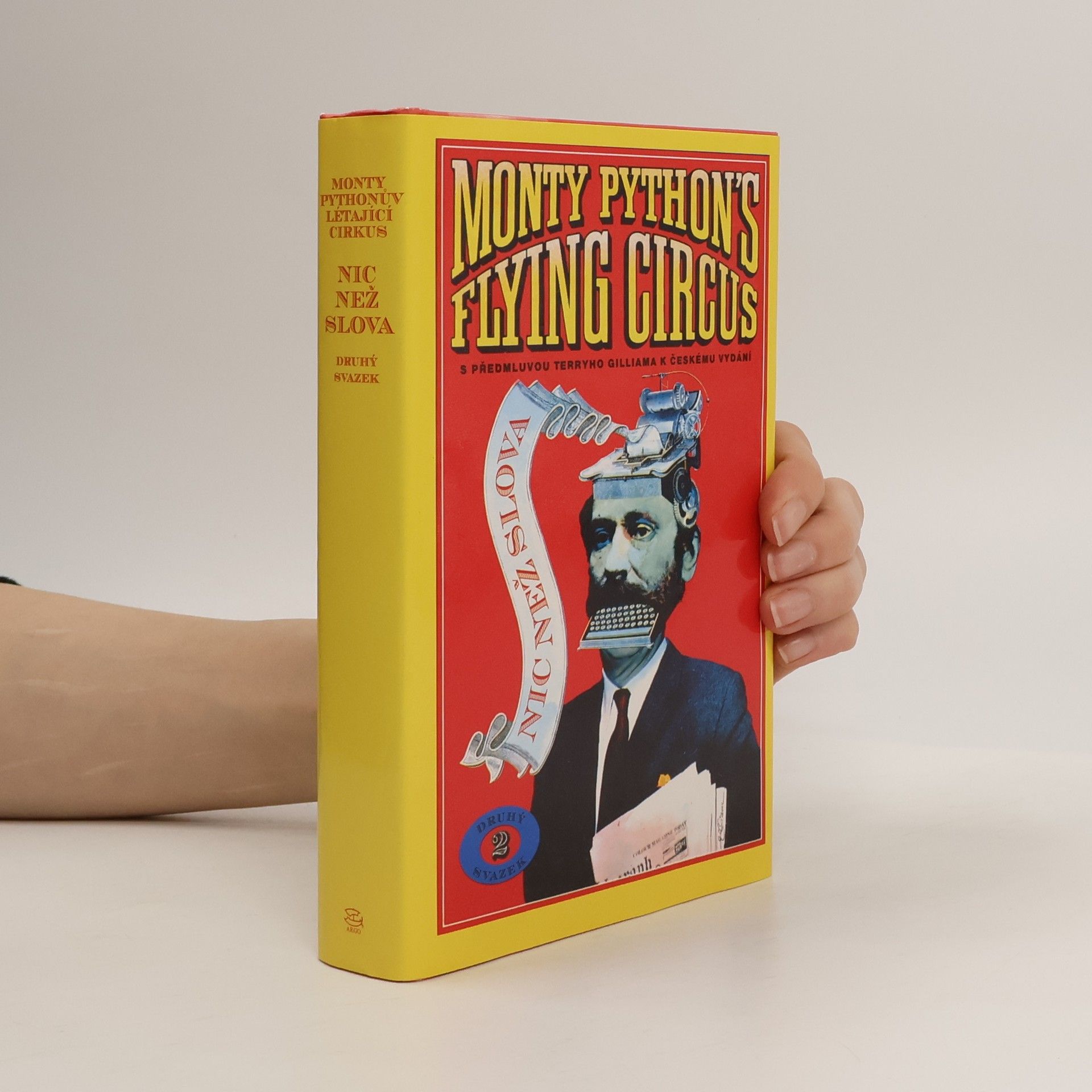 Petr Palouš Monty Pythonův Létající cirkus. Nic než slova. 2. svazek