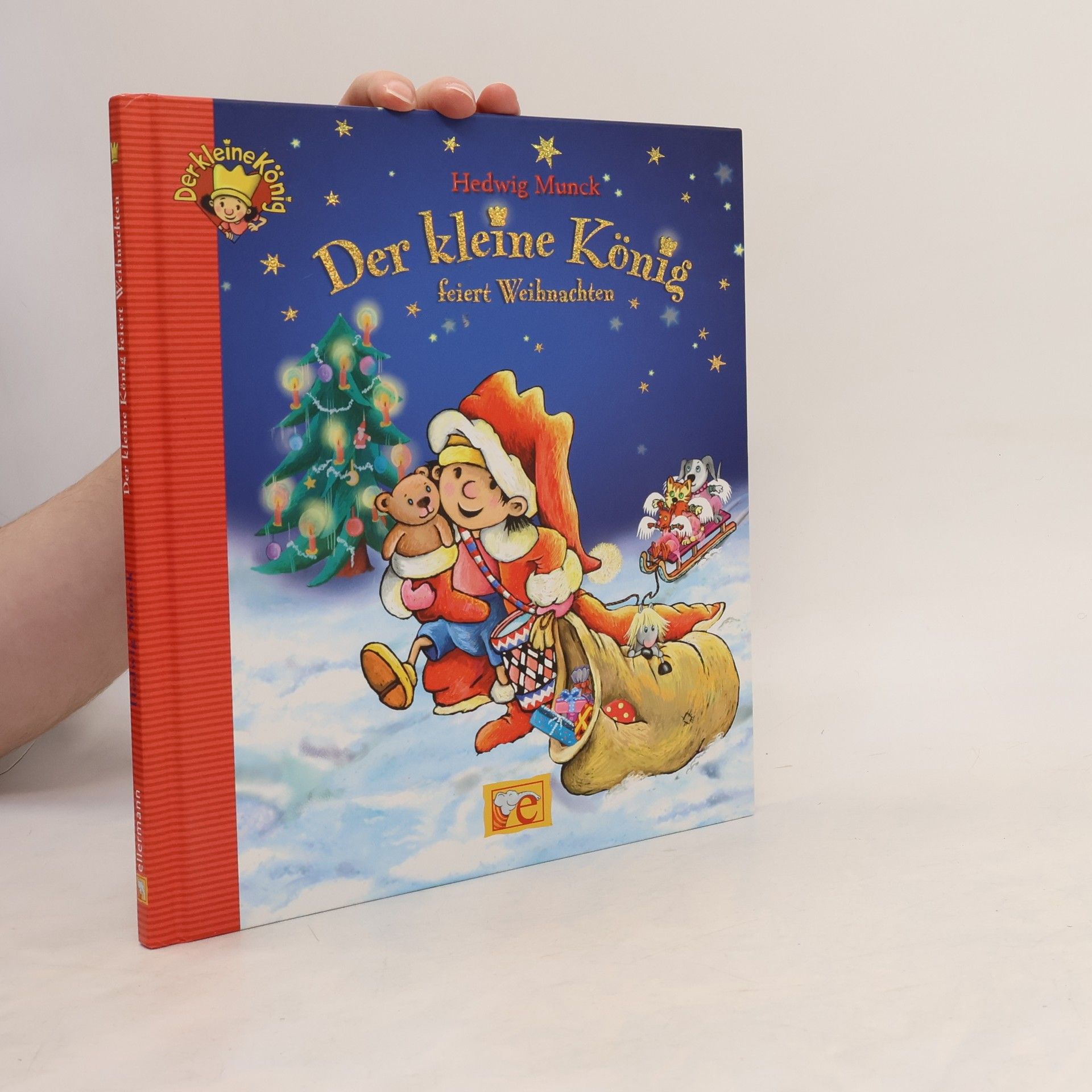 Hedwig Munck Der kleine König feiert Weihnachten