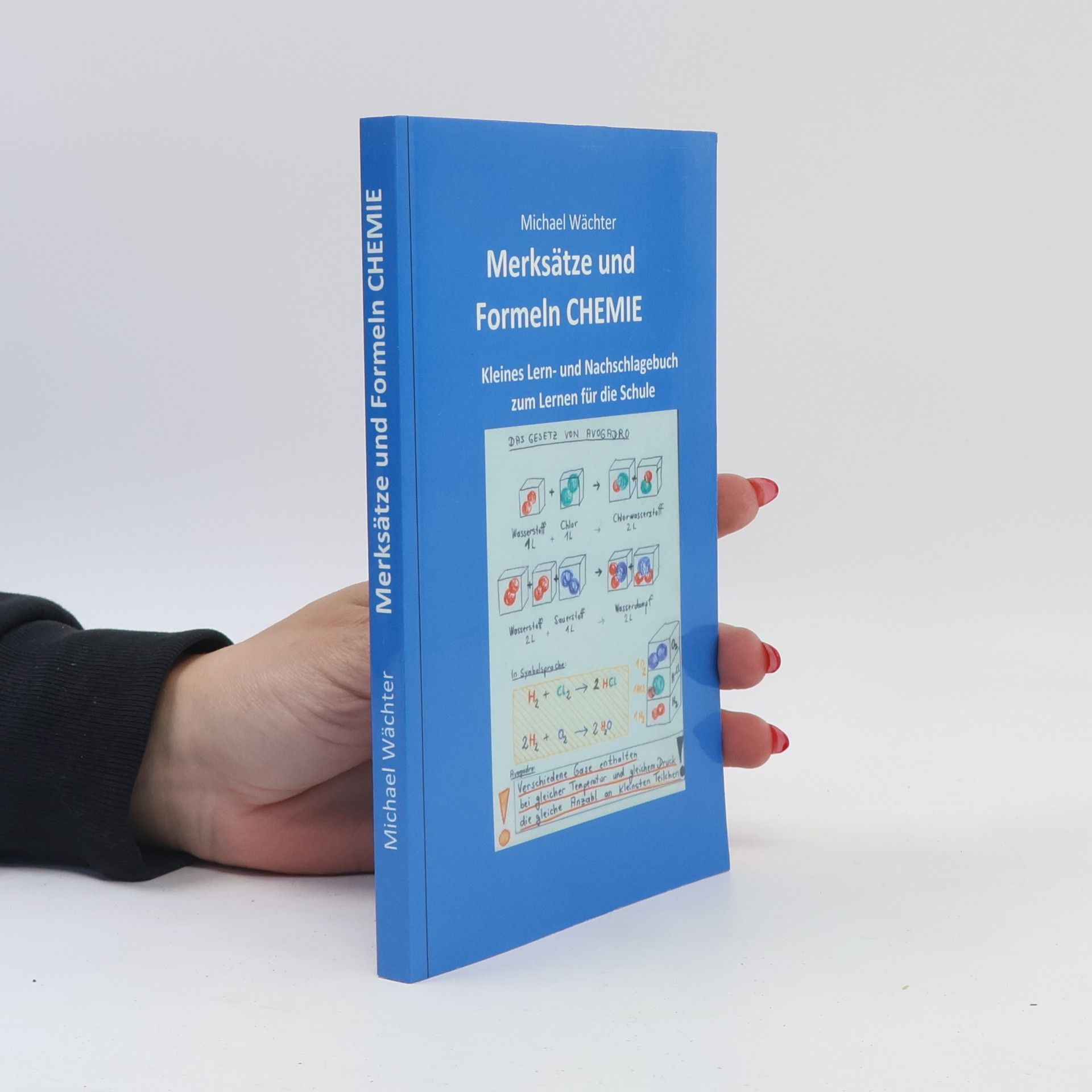 Michael Wächter Chemie Grundwissen: Merksätze und Formeln Chemie