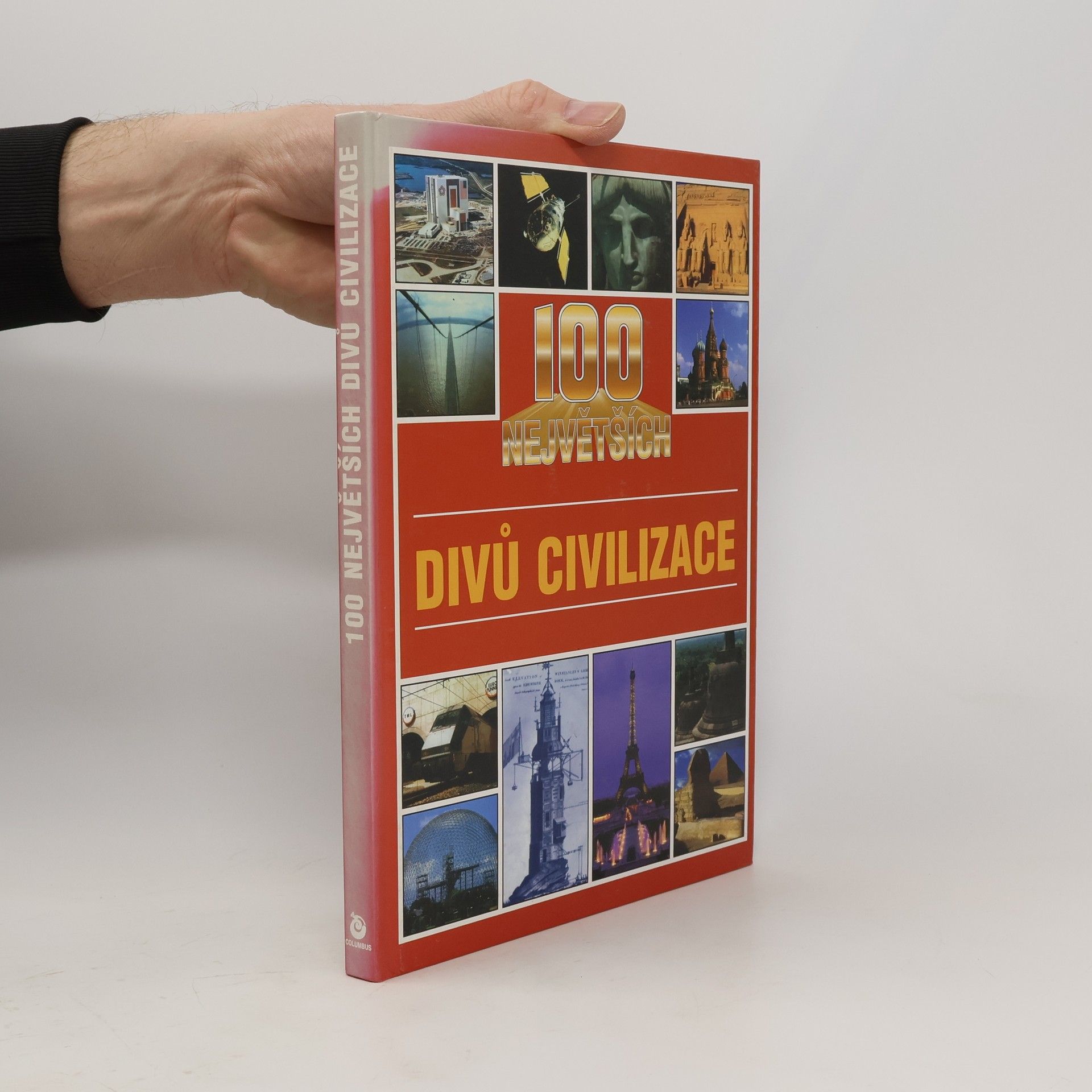Various authors 100 největších divů civilizace