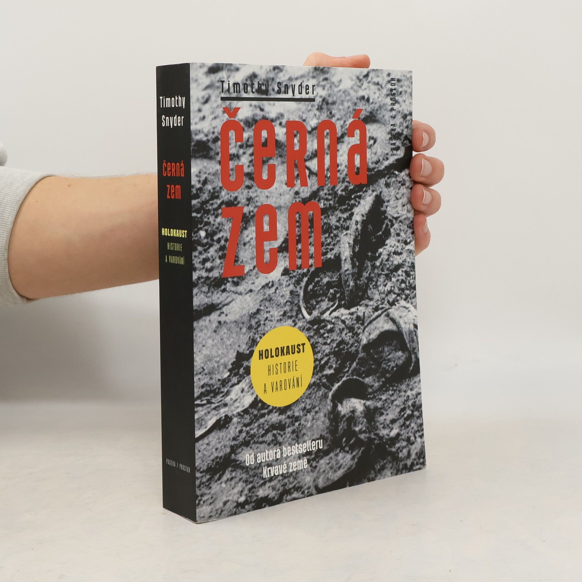Timothy Snyder Černá zem: Holokaust - historie a varování