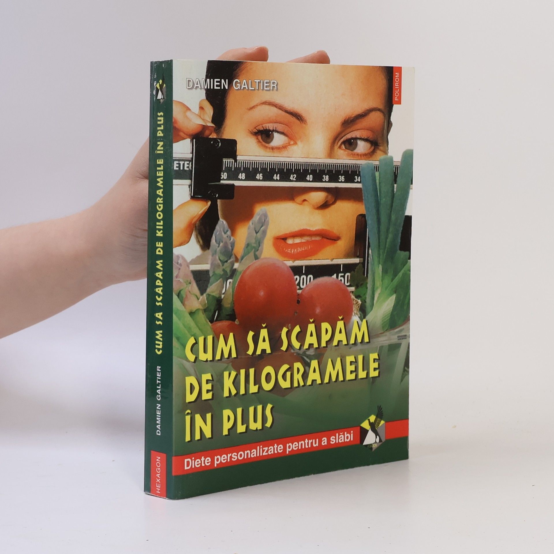 Damien Galtier Cum să scăpăm de kilogramele în plus