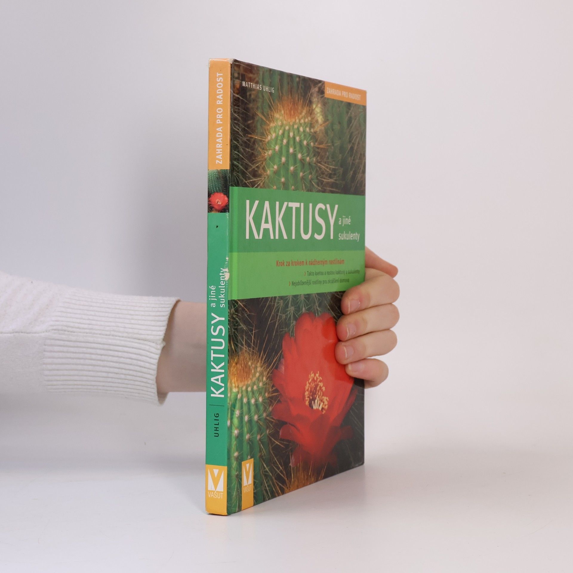 Václav Větvička Kaktusy a jiné sukulenty