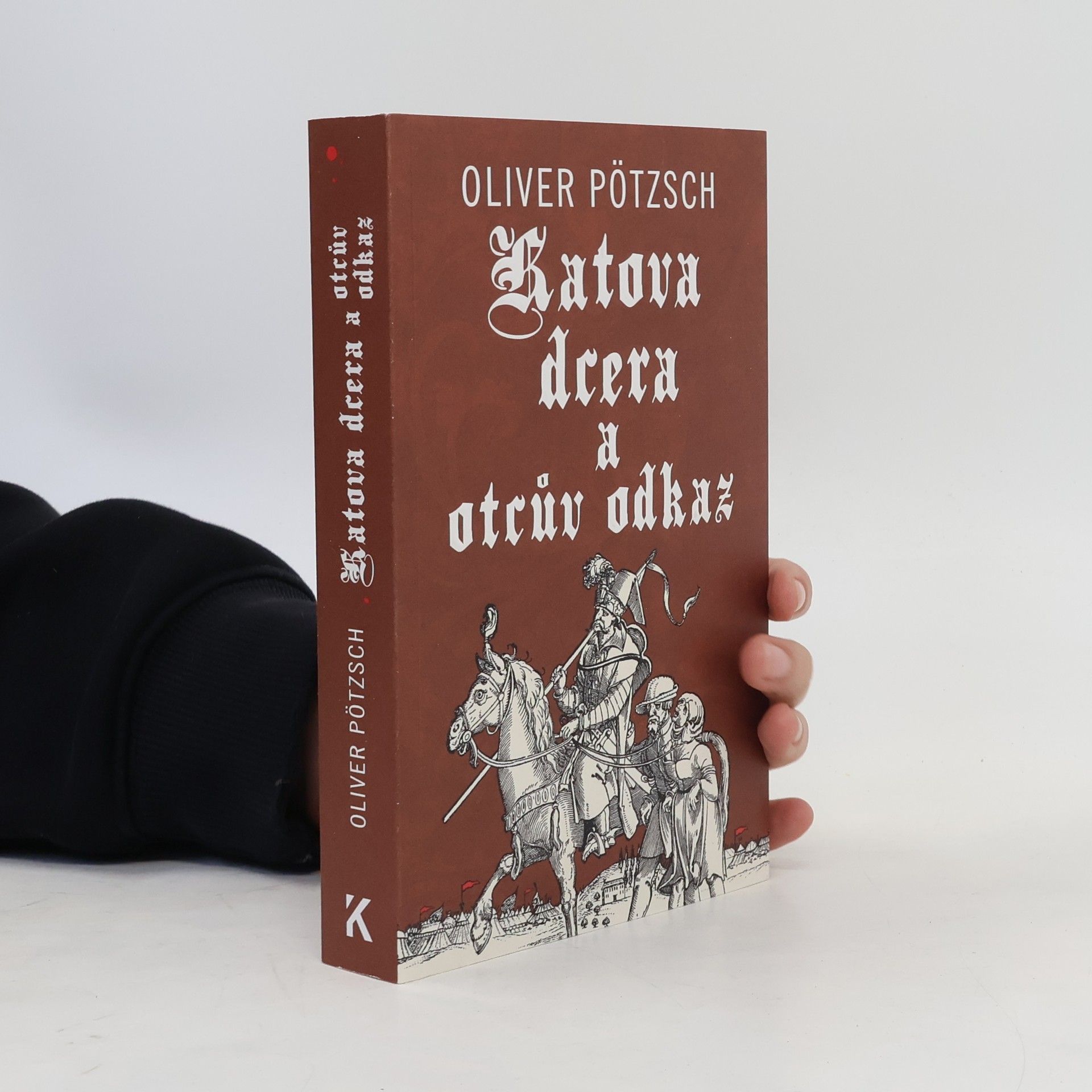 Oliver Pötzsch Katova dcera a otcův odkaz