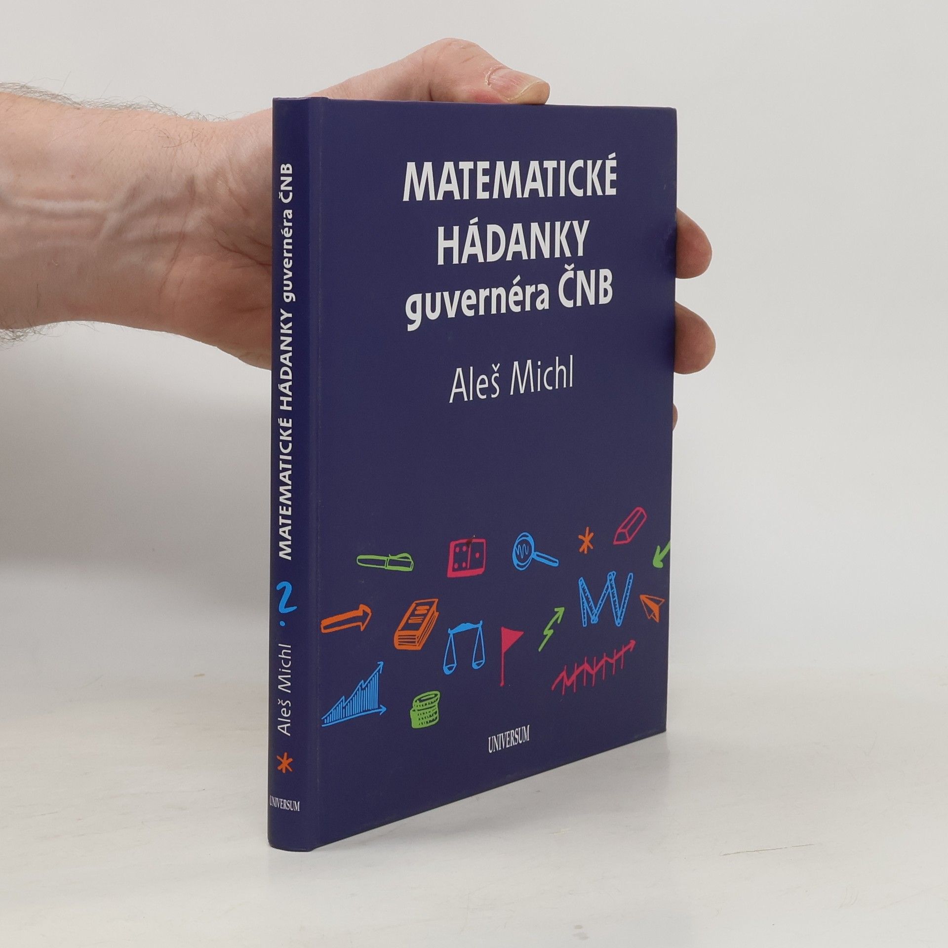 Aleš Michl Matematické hádanky guvernéra ČNB