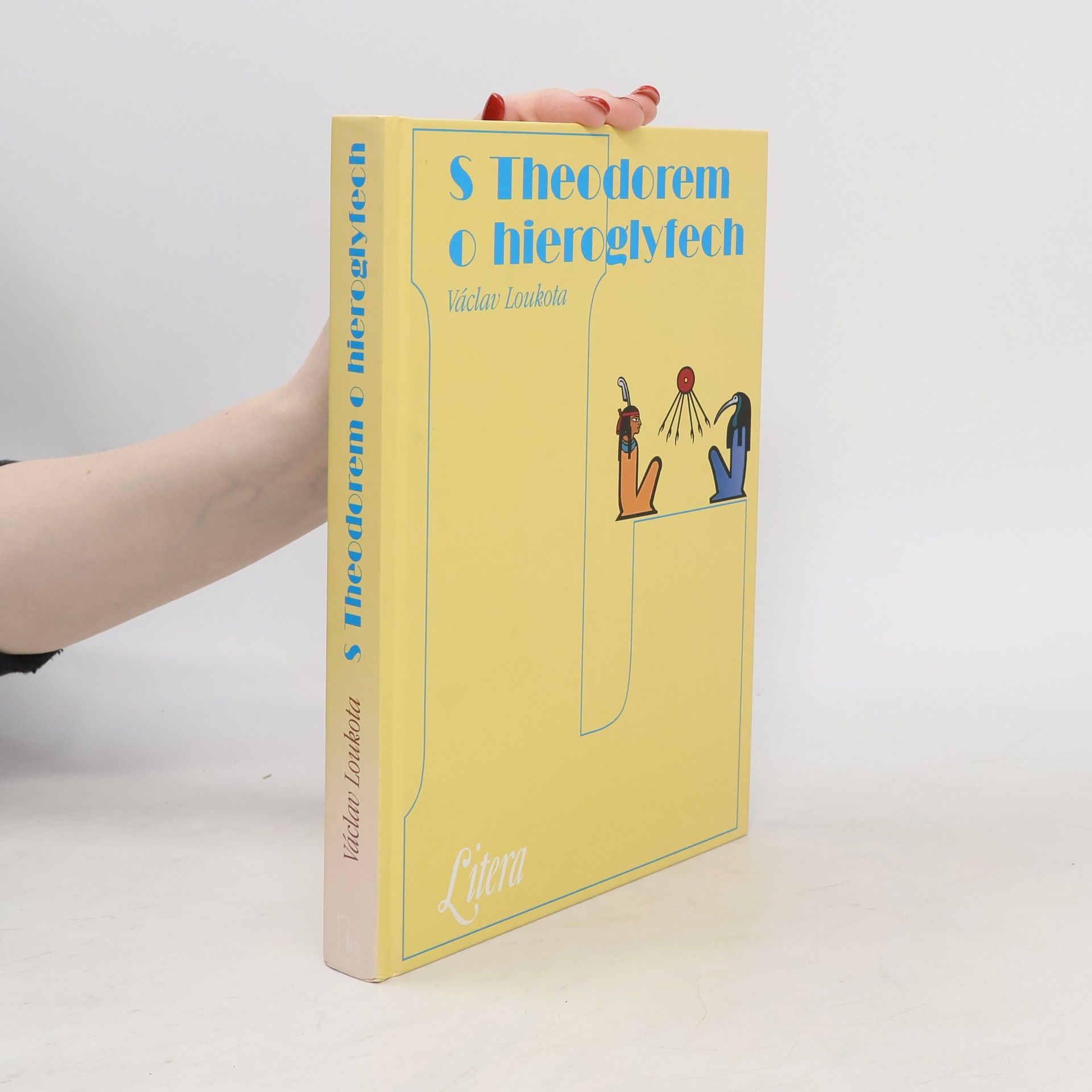 Václav Loukota S Theodorem o hieroglyfech