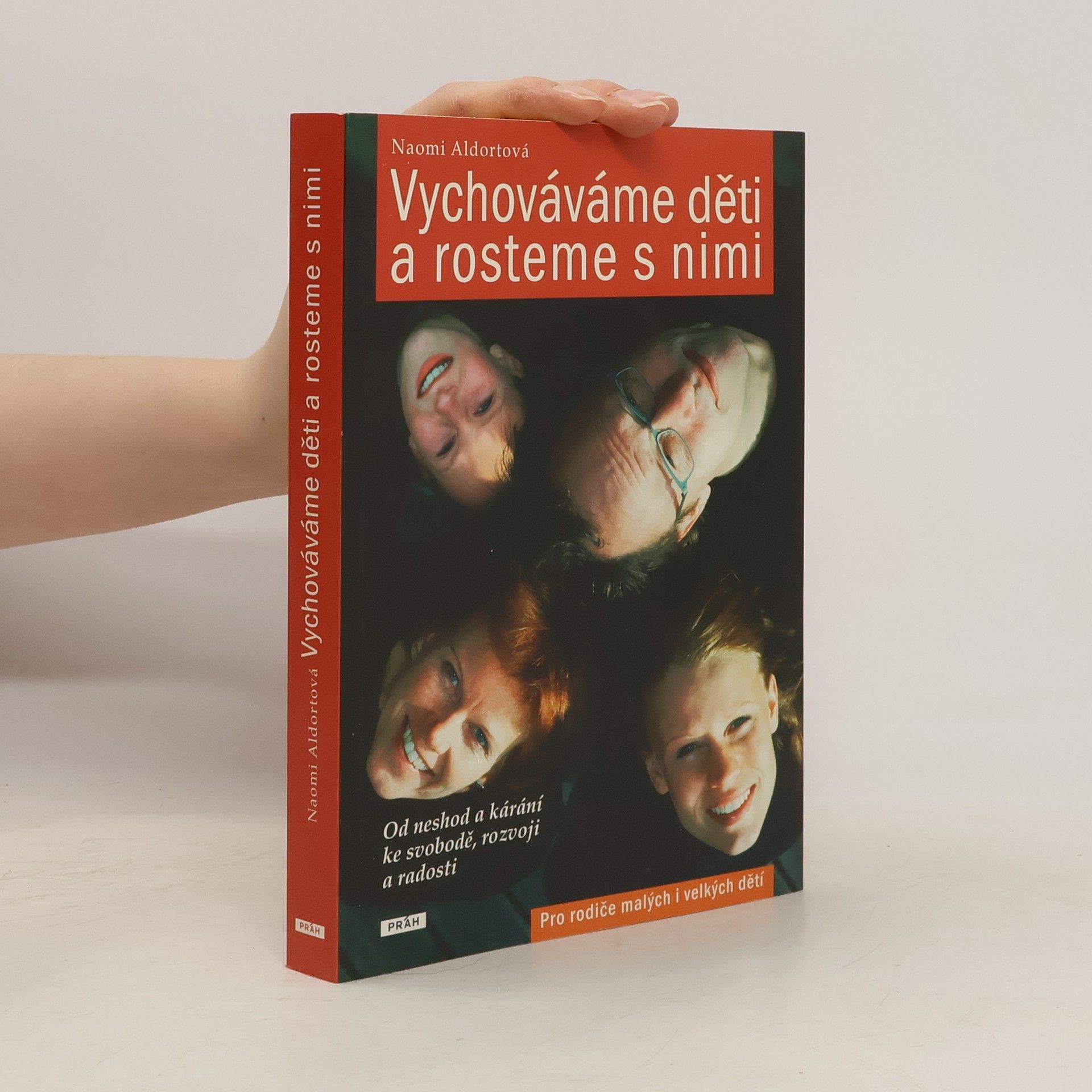 Naomi Aldort Vychováváme děti a rosteme s nimi