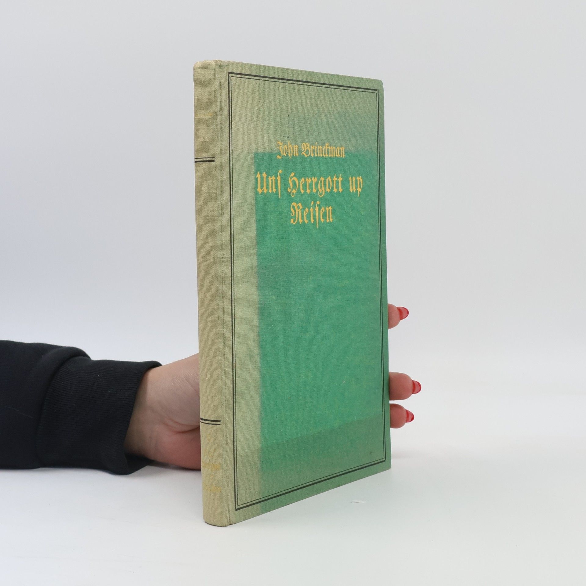 John Brinckman Uns Herrgott up Reisen