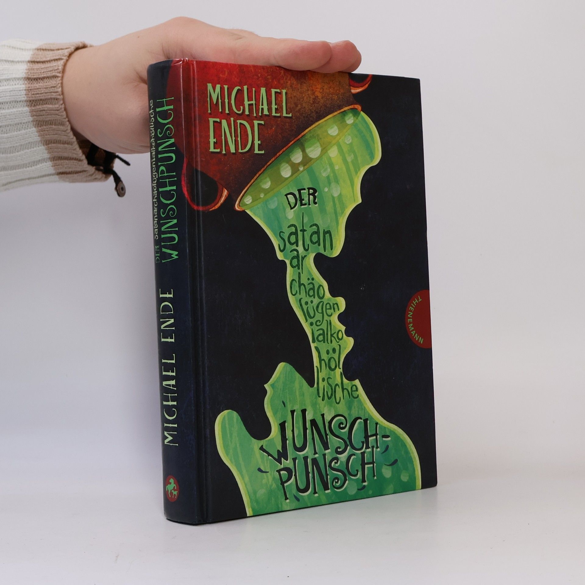 Michael Ende Der satanarchäolügenialkohöllische Wunschpunsch