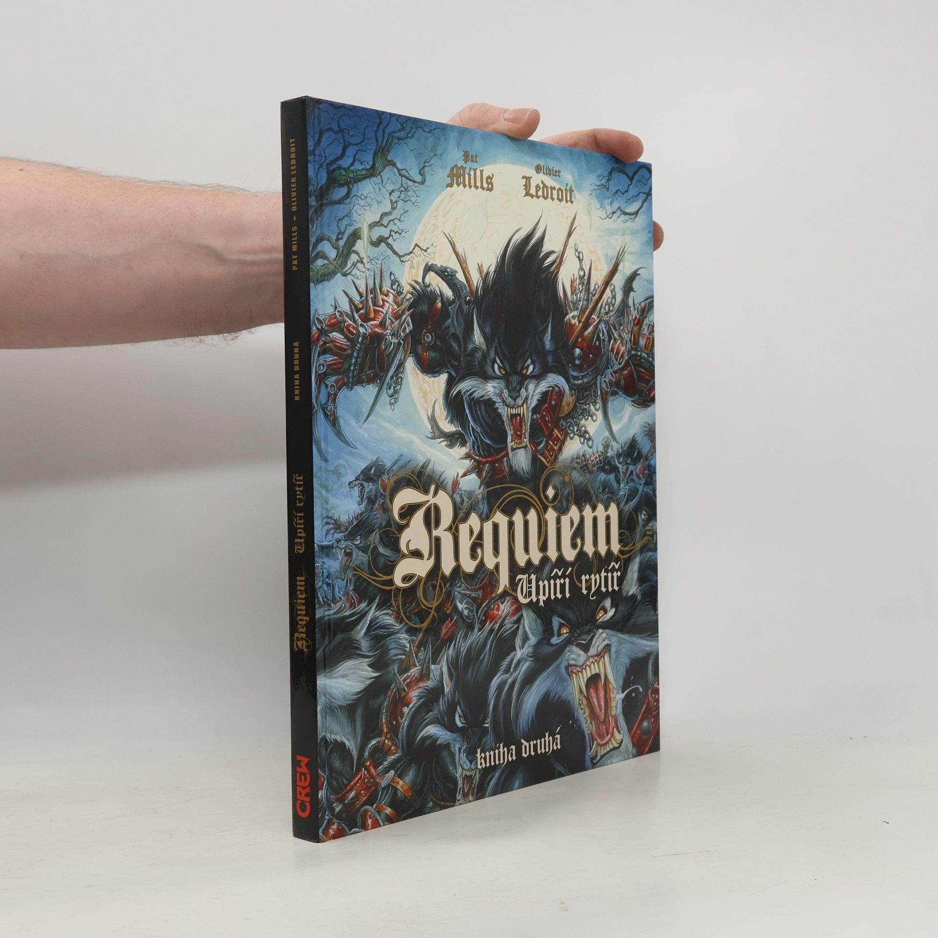 Pat Mills Requiem : upíří rytíř. Kniha druhá