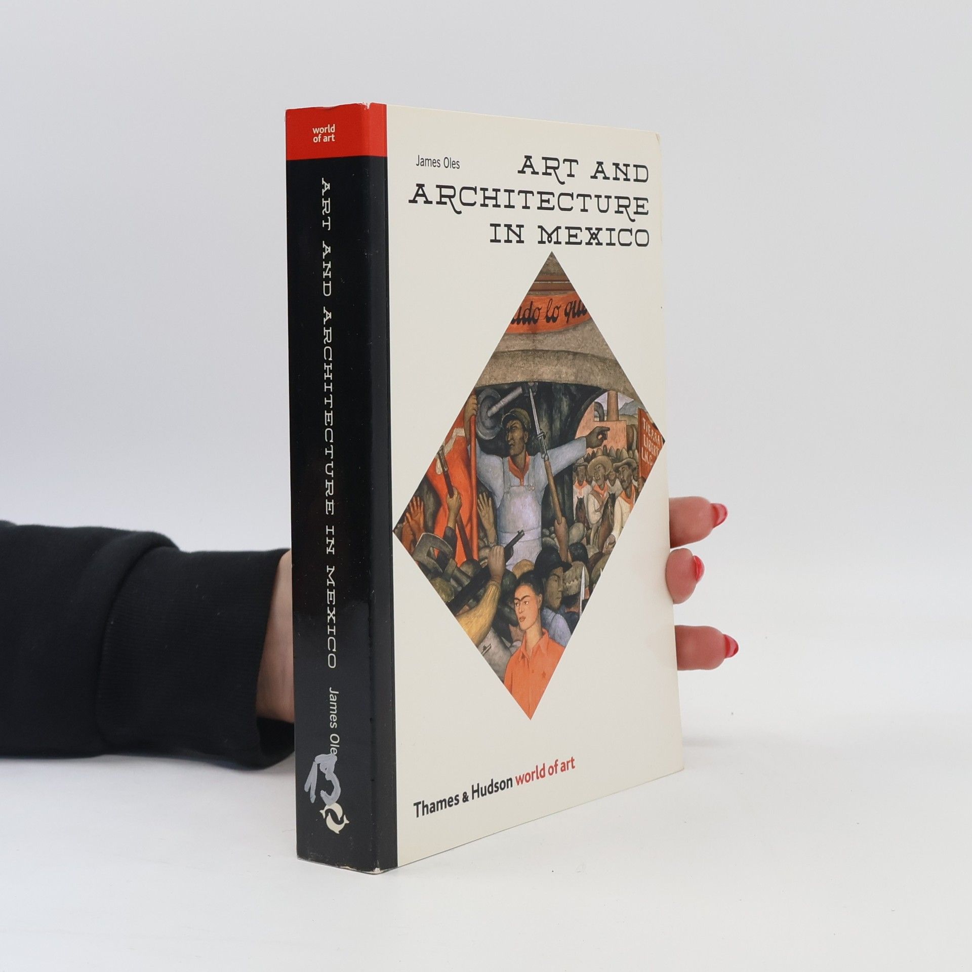 James Oles World of Art: Art and Architecture in Mexico