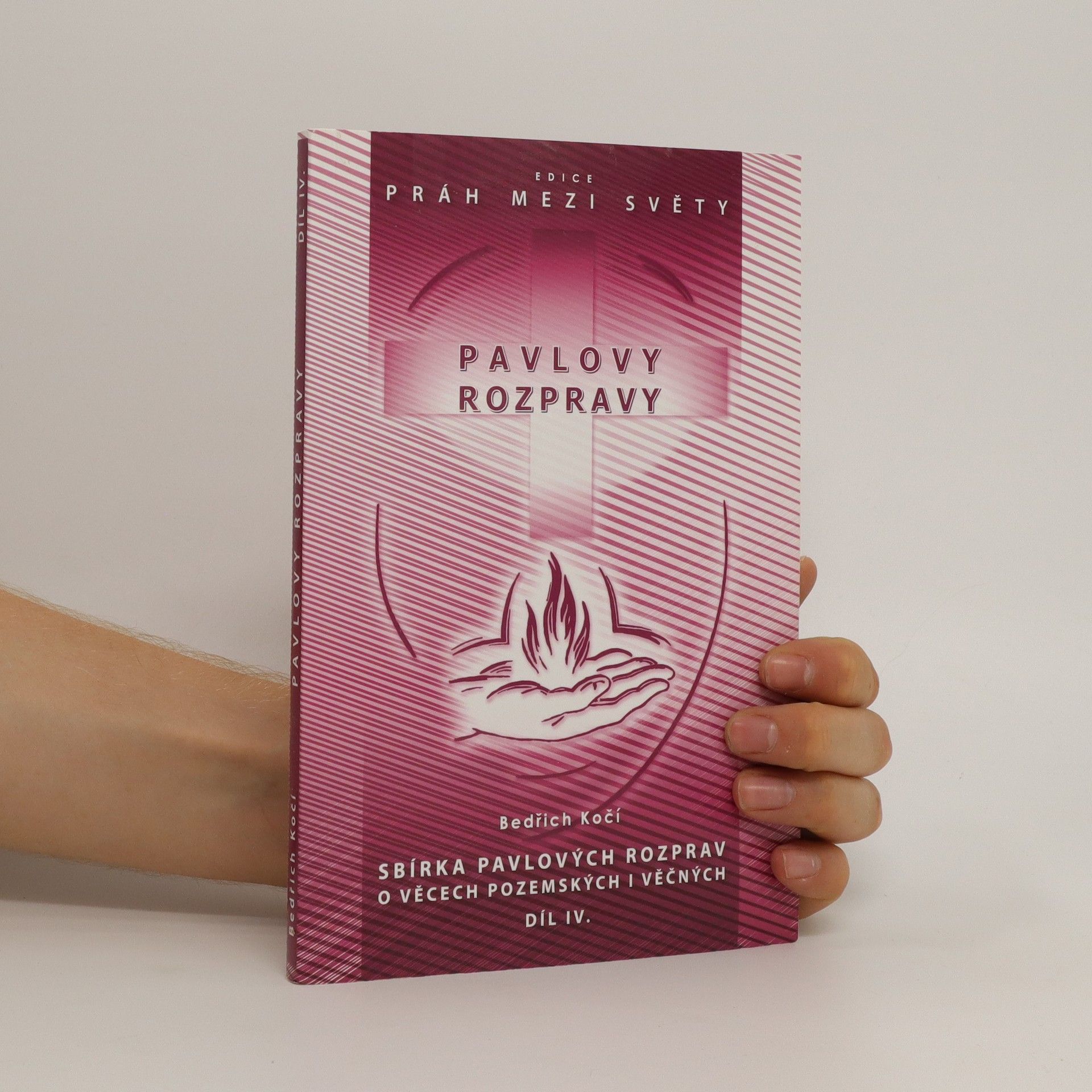 Bedřich Kočí Pavlovy rozpravy 4.díl