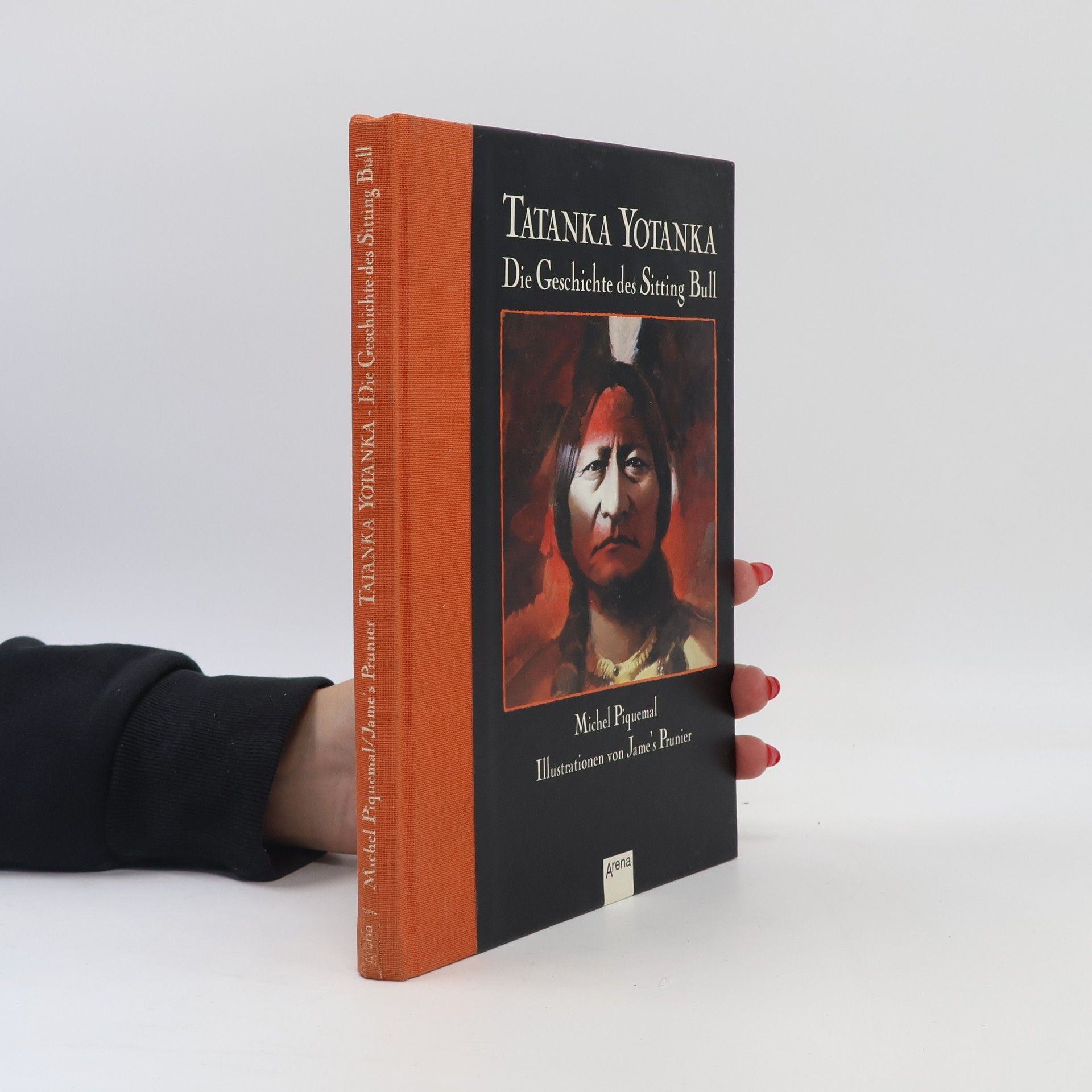 Michel Piquemal Tatanka Yotanka - die Geschichte des Sitting Bull