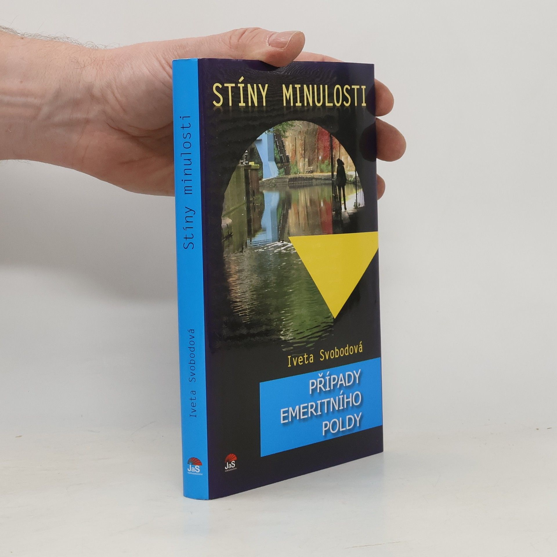 Iveta Svobodová Stíny minulosti. Případy emeritního poldy