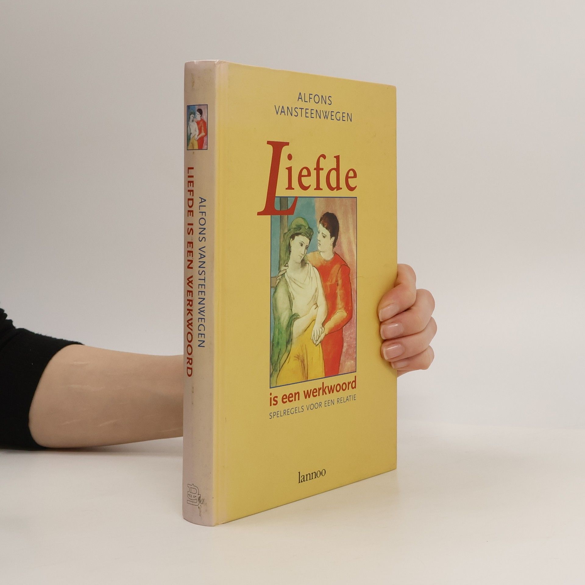 Alfons Vansteenwegen Liefde is een werkwoord