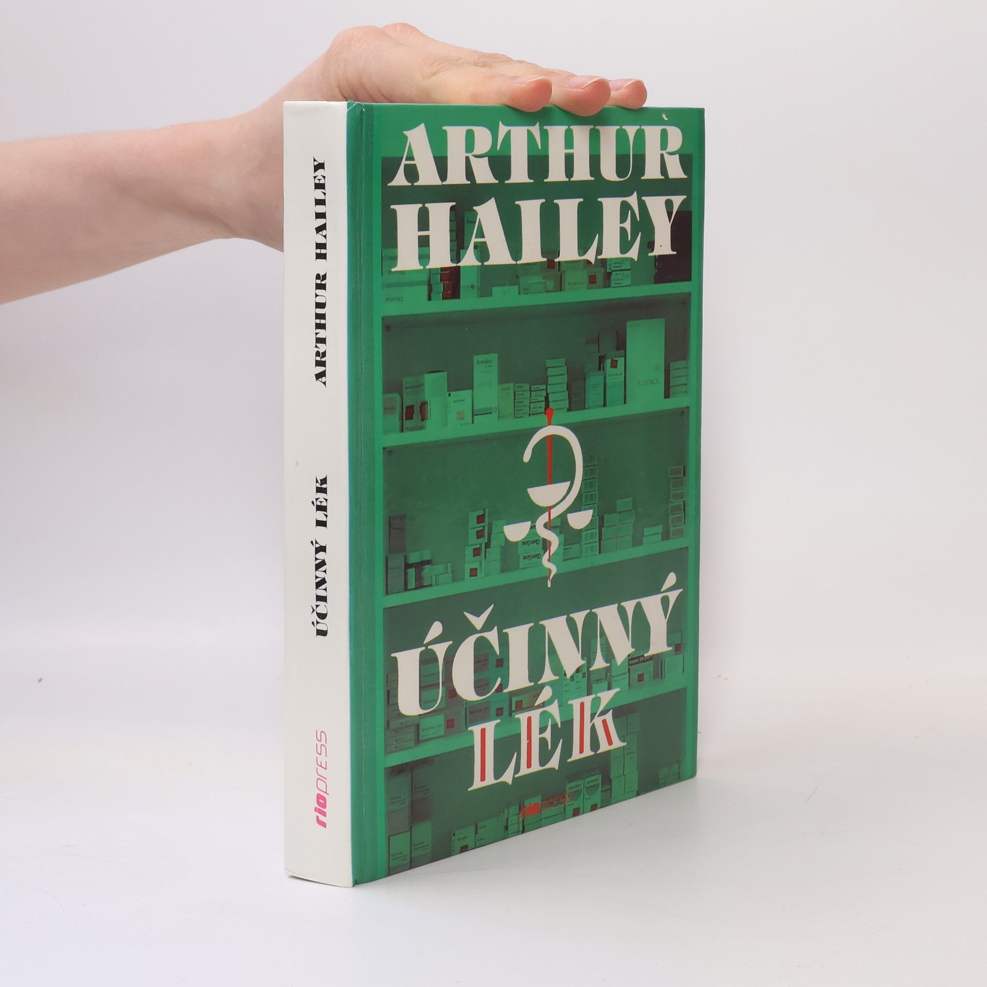 Arthur Hailey Účinný lék