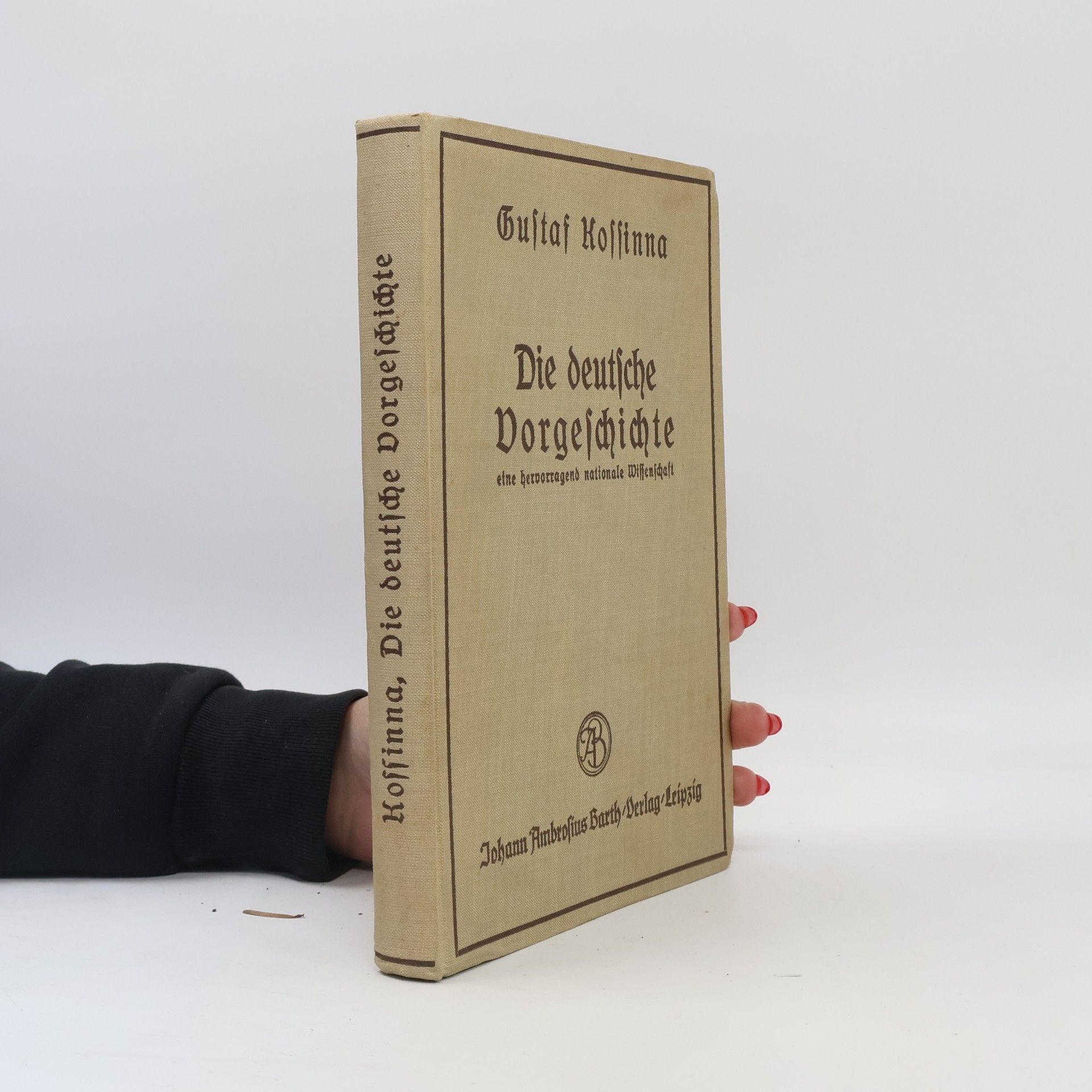 Gustaf Kossinna Die deutsche Vorgeschichte