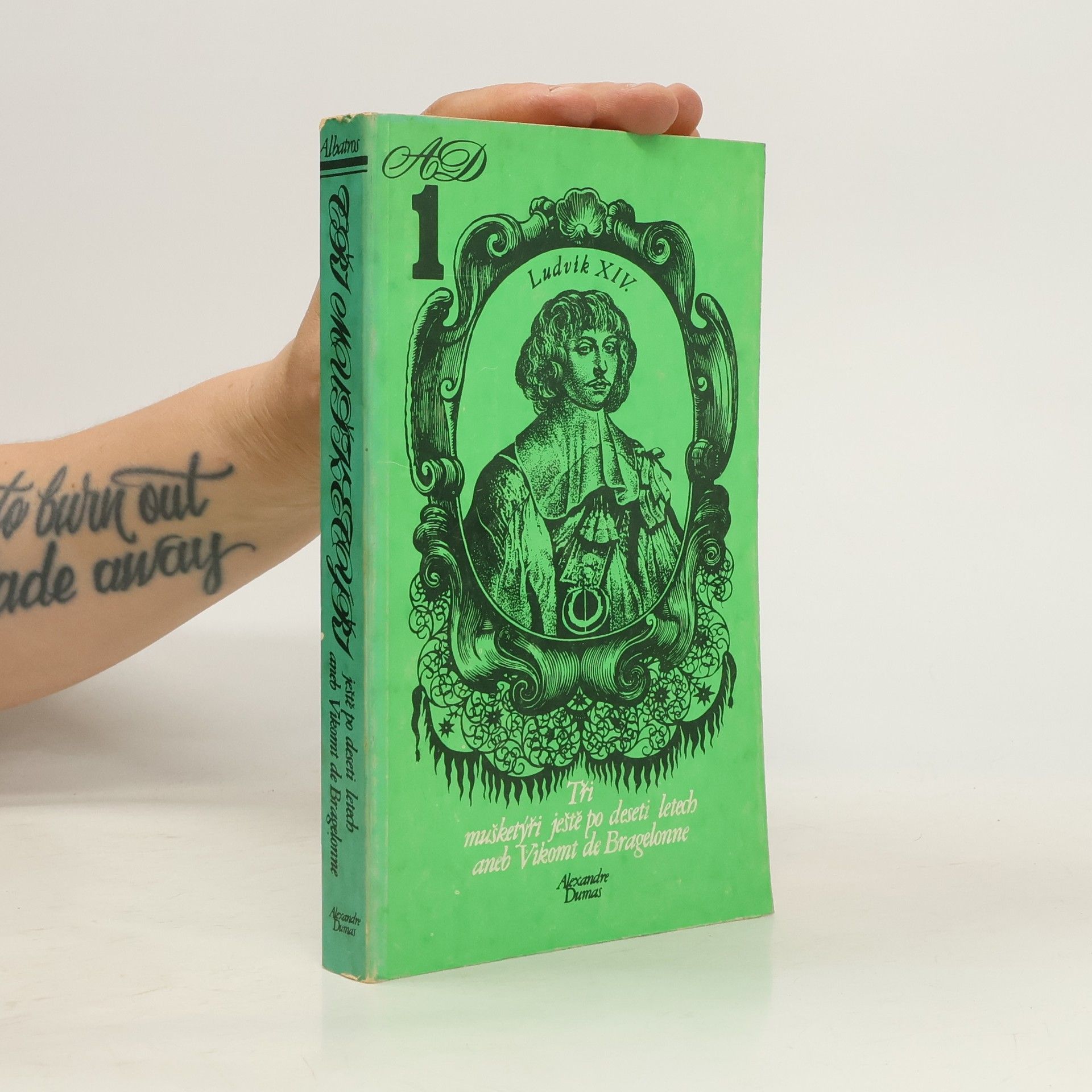 Alexandre Dumas Tři mušketýři ještě po deseti letech aneb Vikomt de Bragelonne